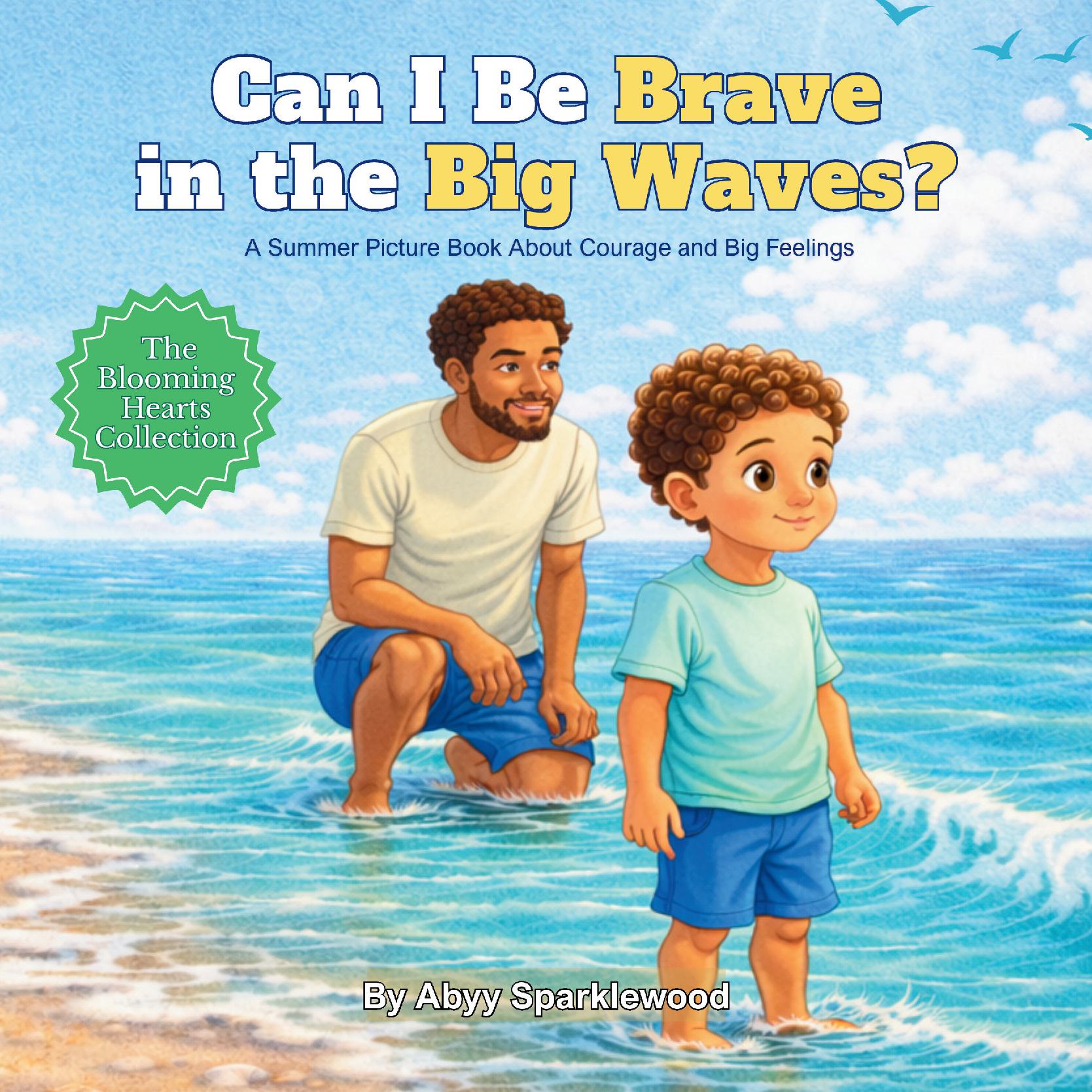 Can I Be Brave In the Big Waves?