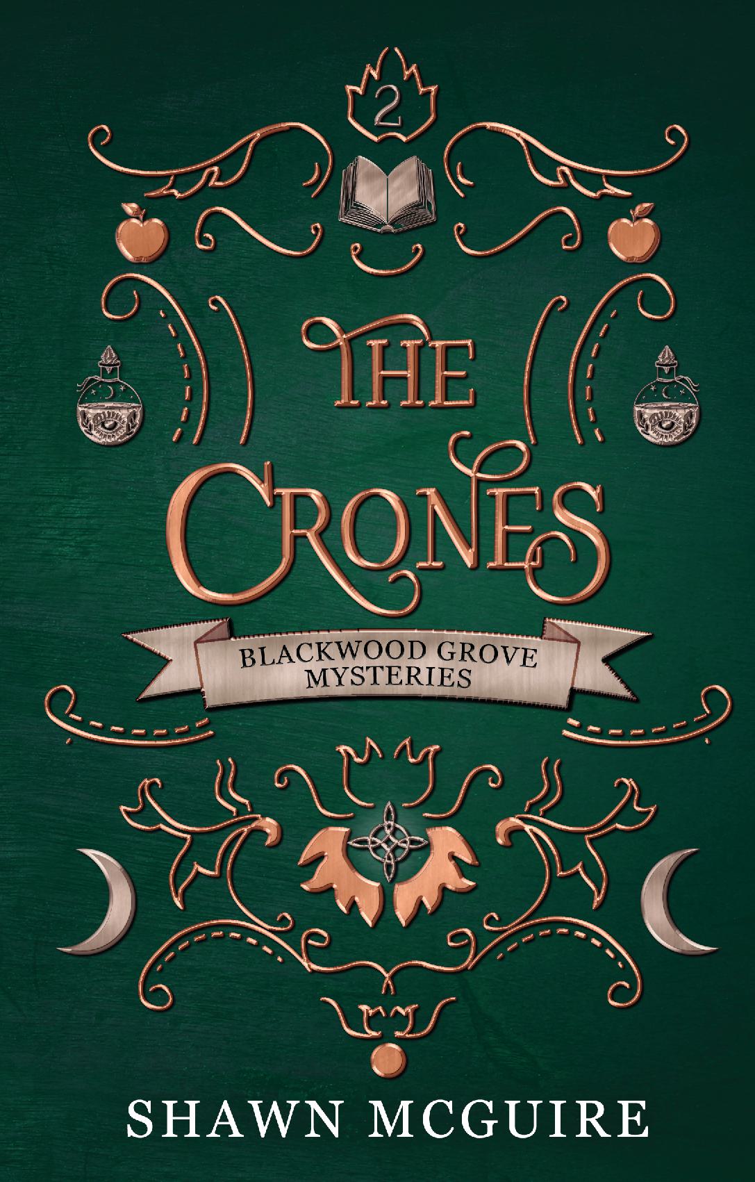 The Crones - The Witches of Blackwood Grove, Book 2