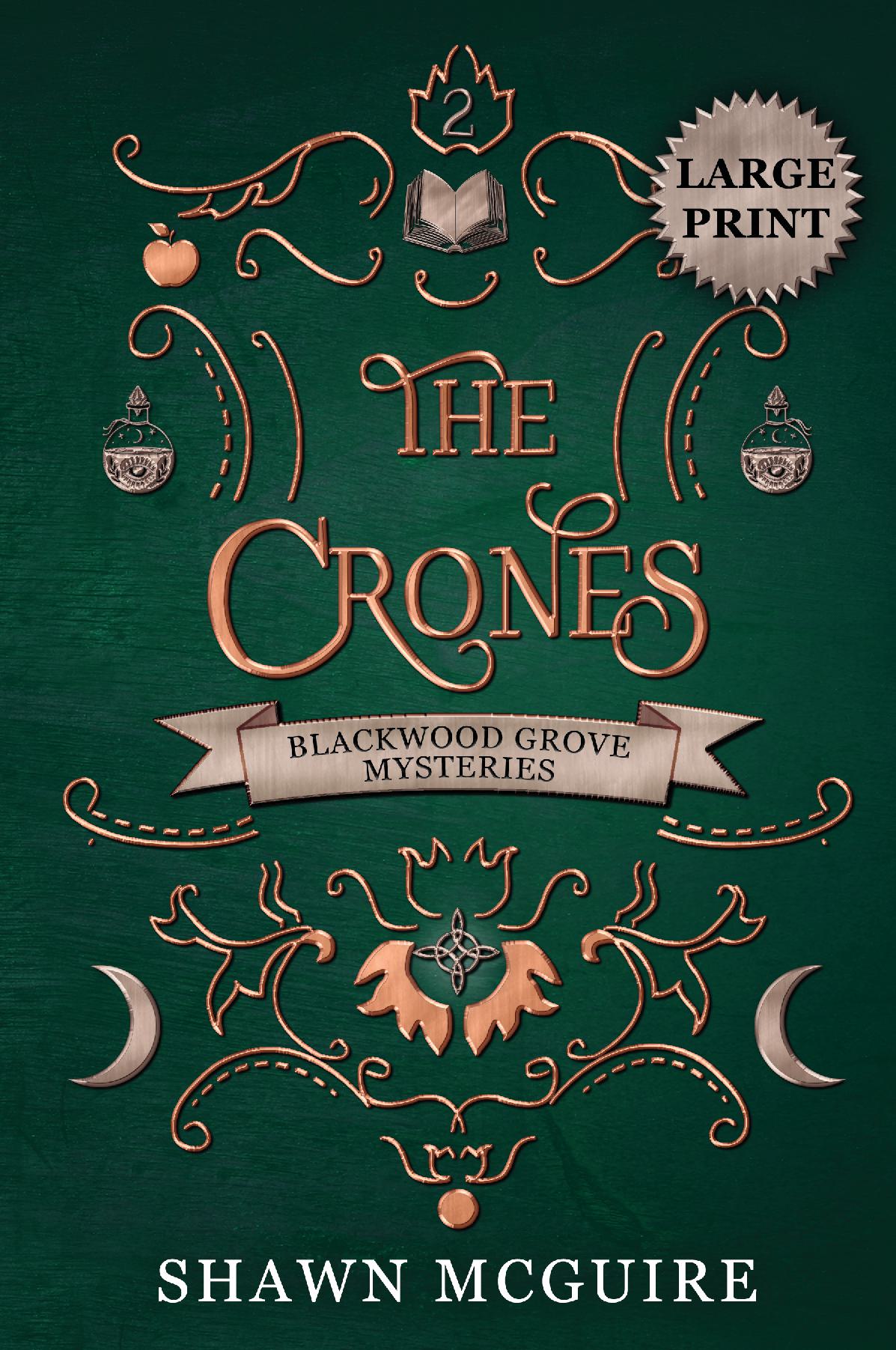 The Crones (large print) - The Witches of Blackwood Grove, Book 2