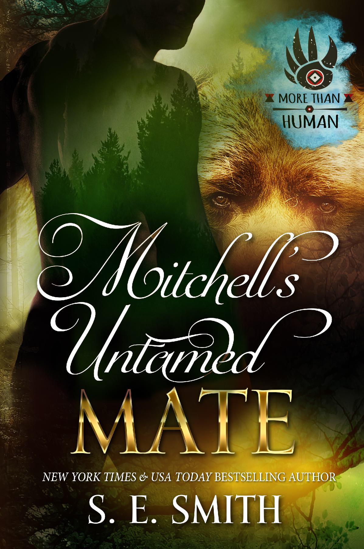 Mitchell’s Untamed Mate: More than Human Book 2