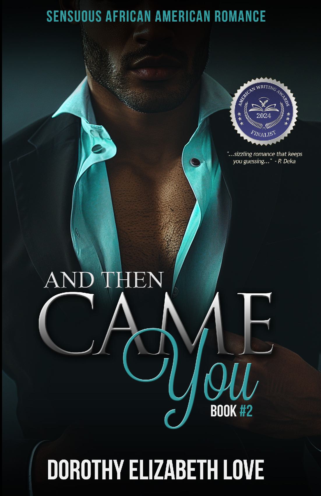 And Then Came You