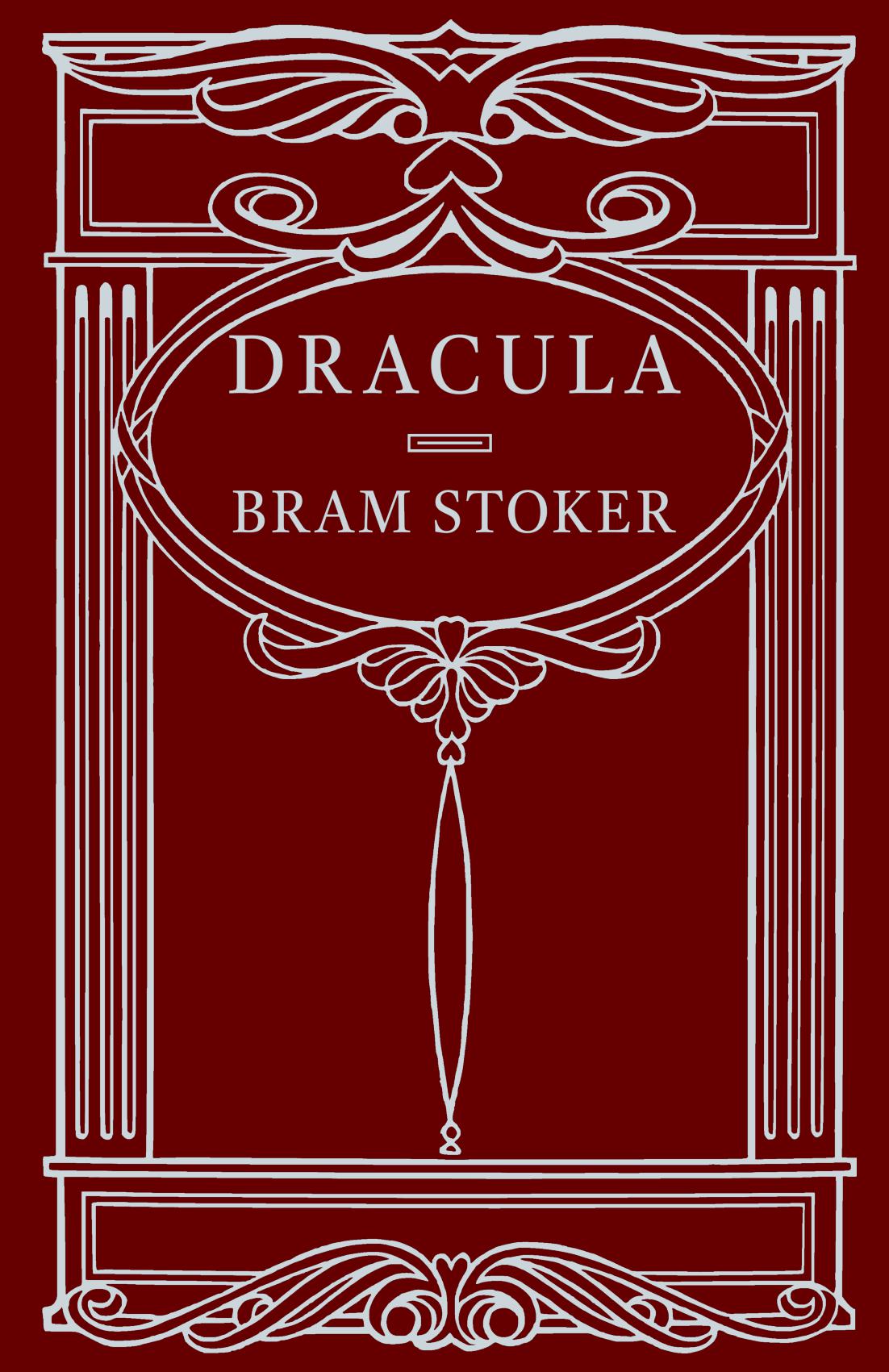 Dracula: First & Ninth Edition (Truth & Tradition Publishing)