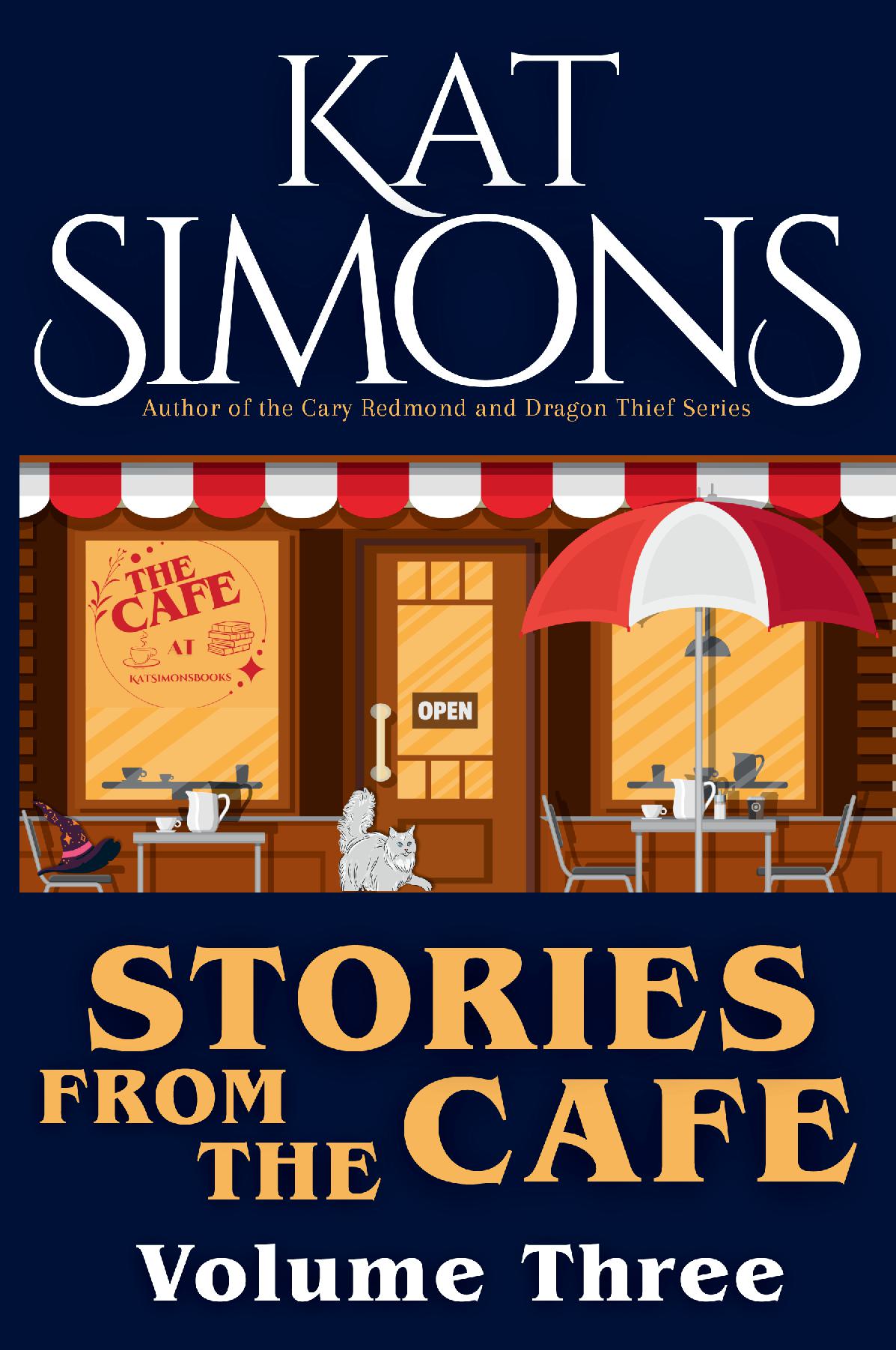 Stories from the Cafe: Volume Three