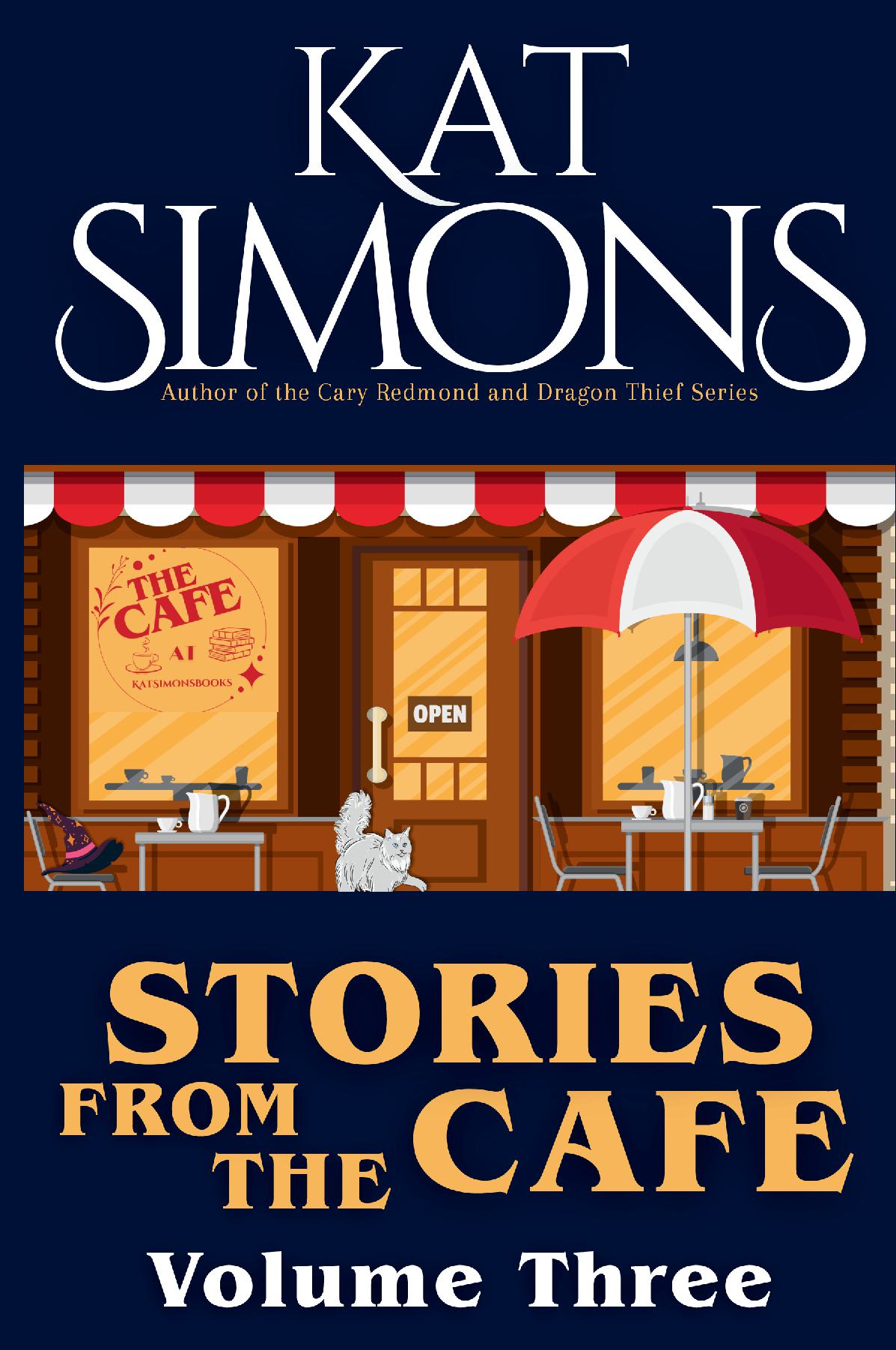 Stories from the Cafe: Volume Three