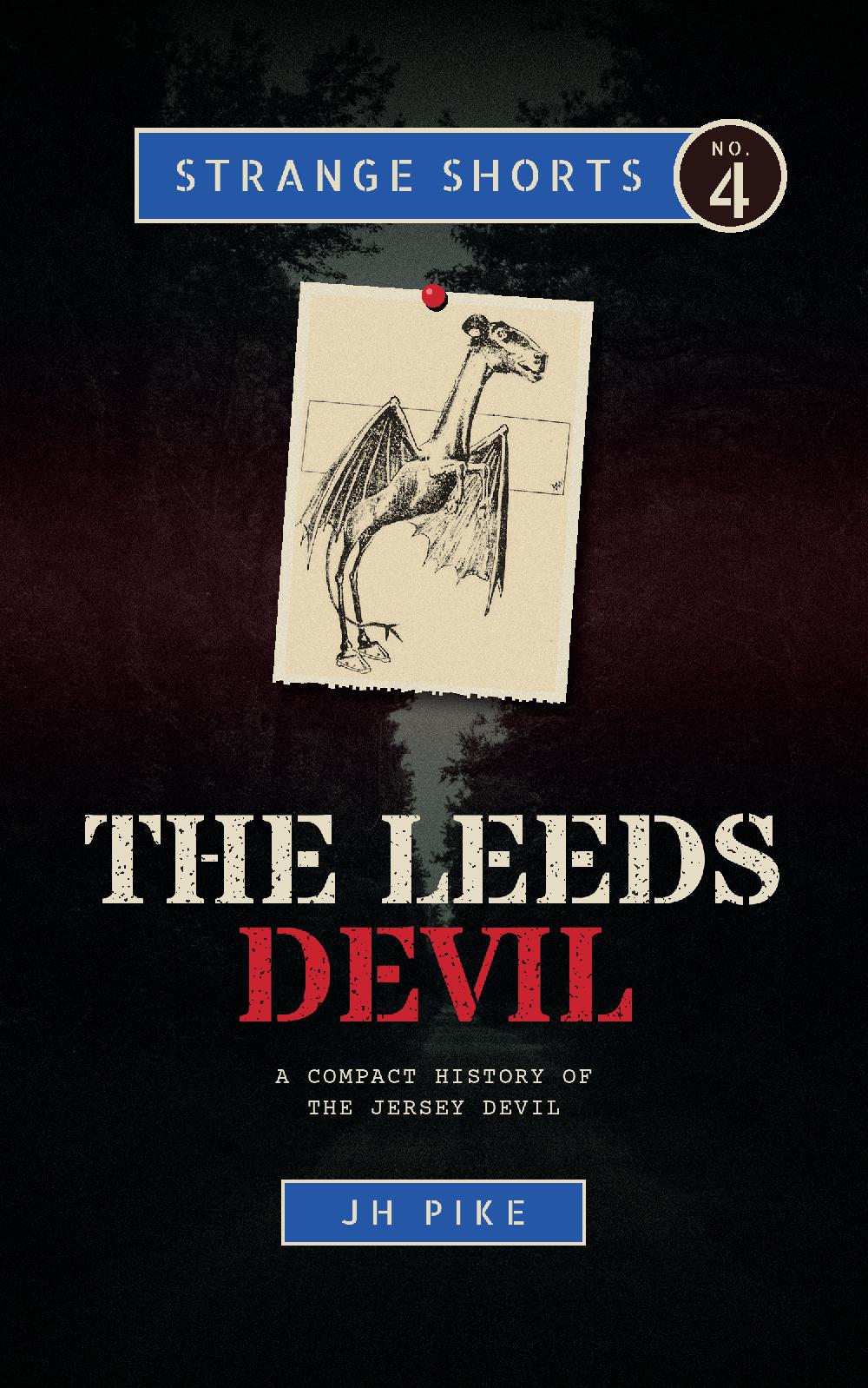 The Leeds Devil - A Compact History of the Jersey Devil