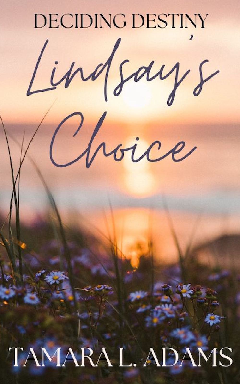Deciding Destiny: Lindsay's Choice