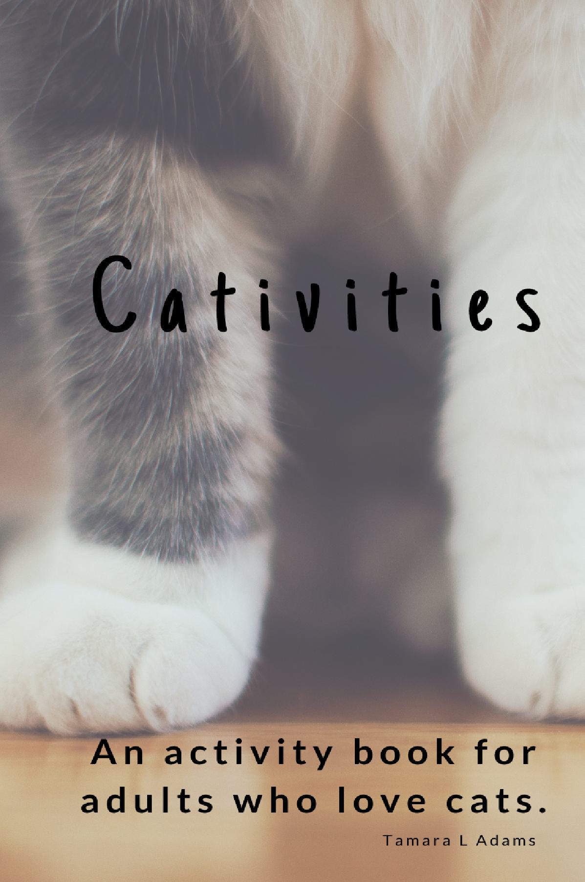 Cativities