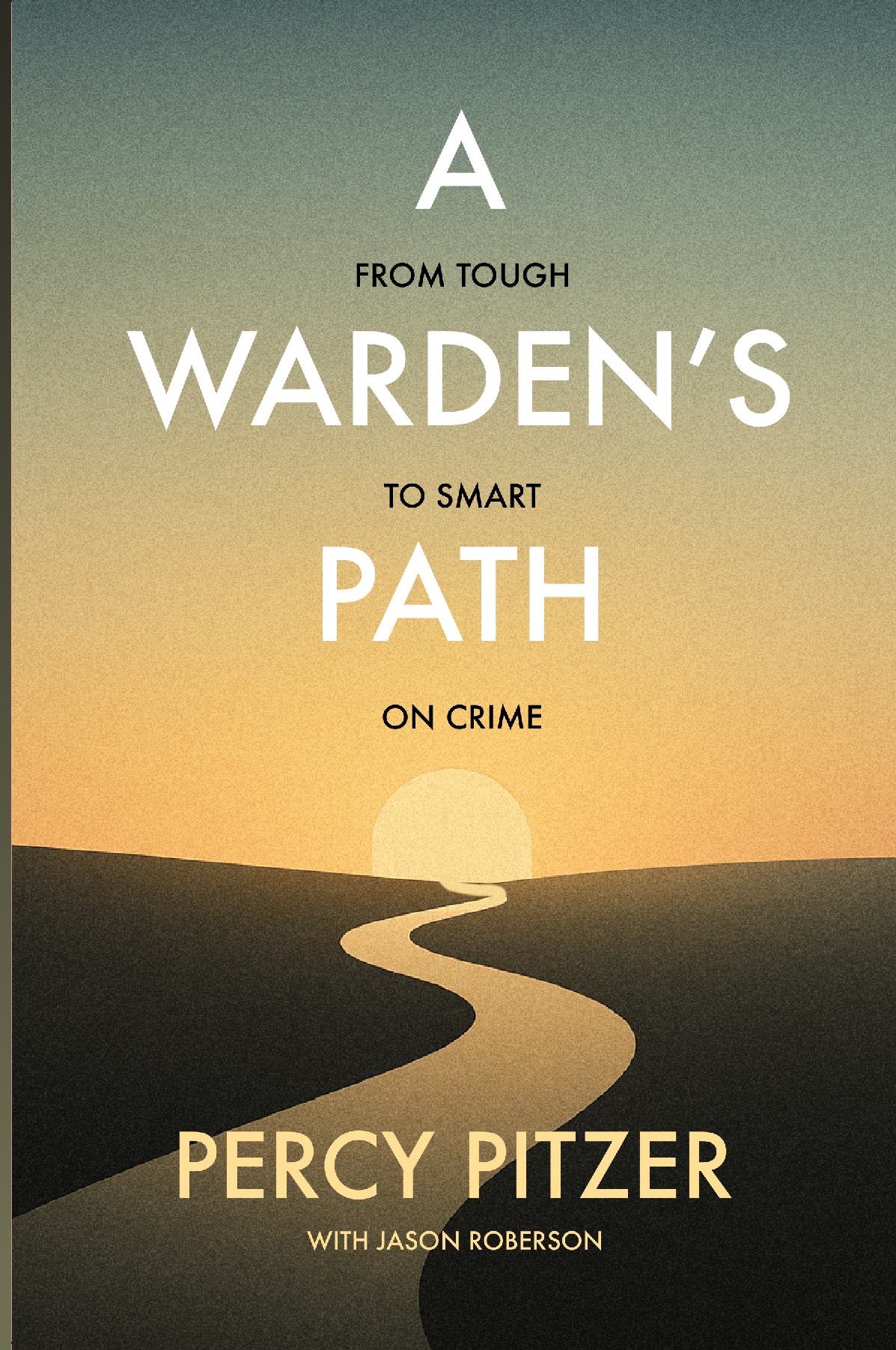 A Warden's Path