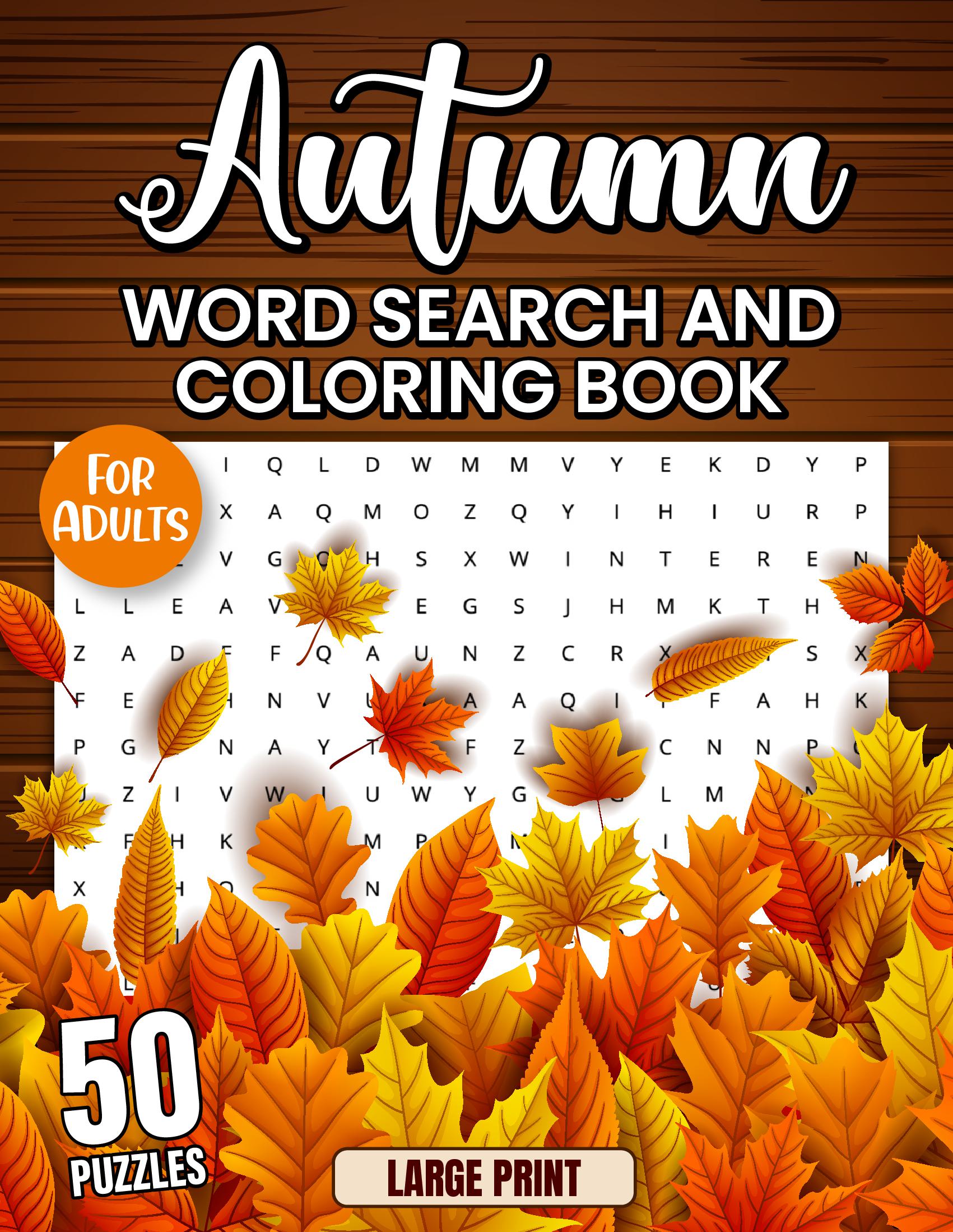 Autumn Word Search & Coloring Book: Discover fall's beauty with puzzles and pictures to color
