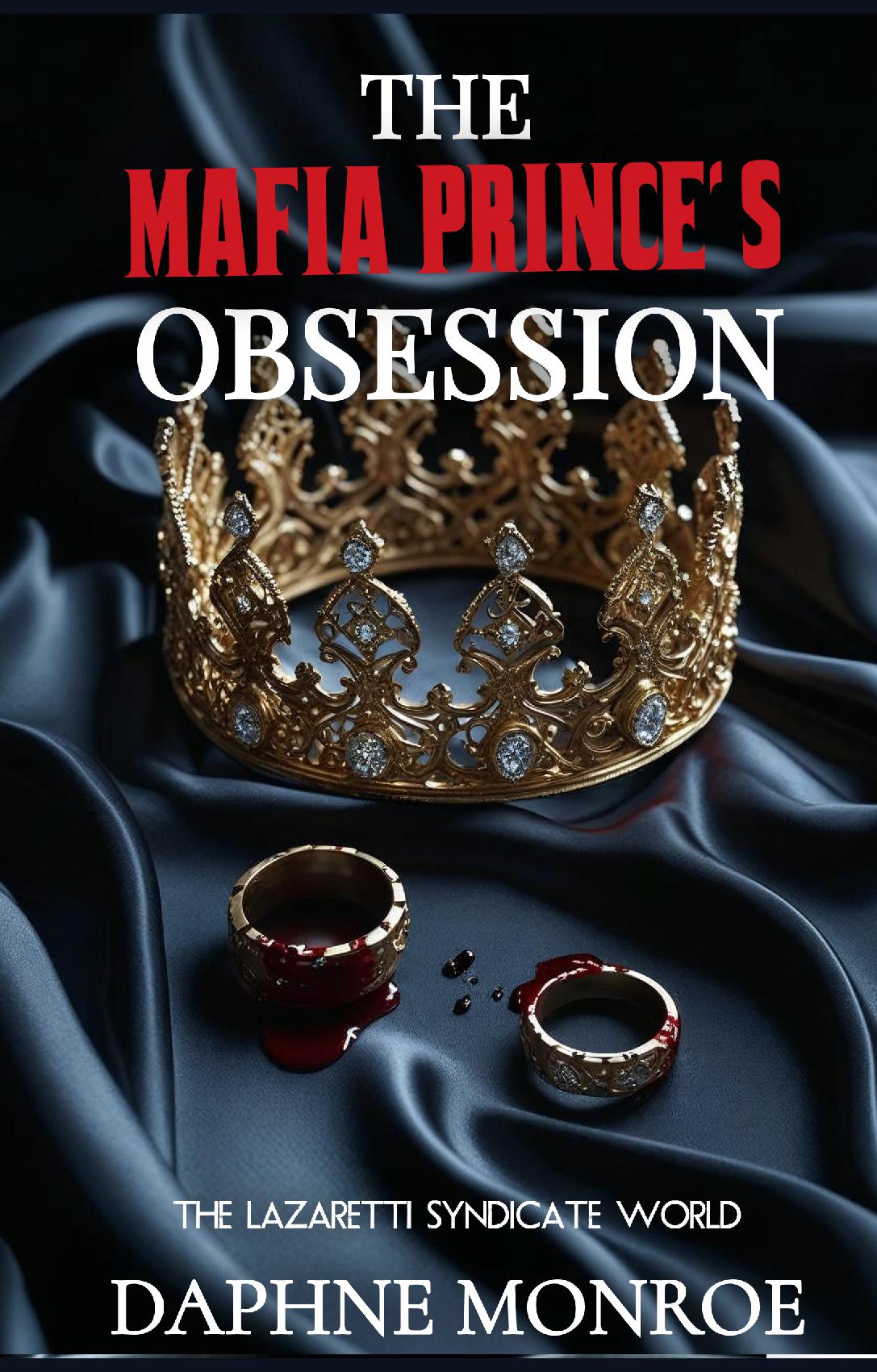 The Mafia Prince's Obsession