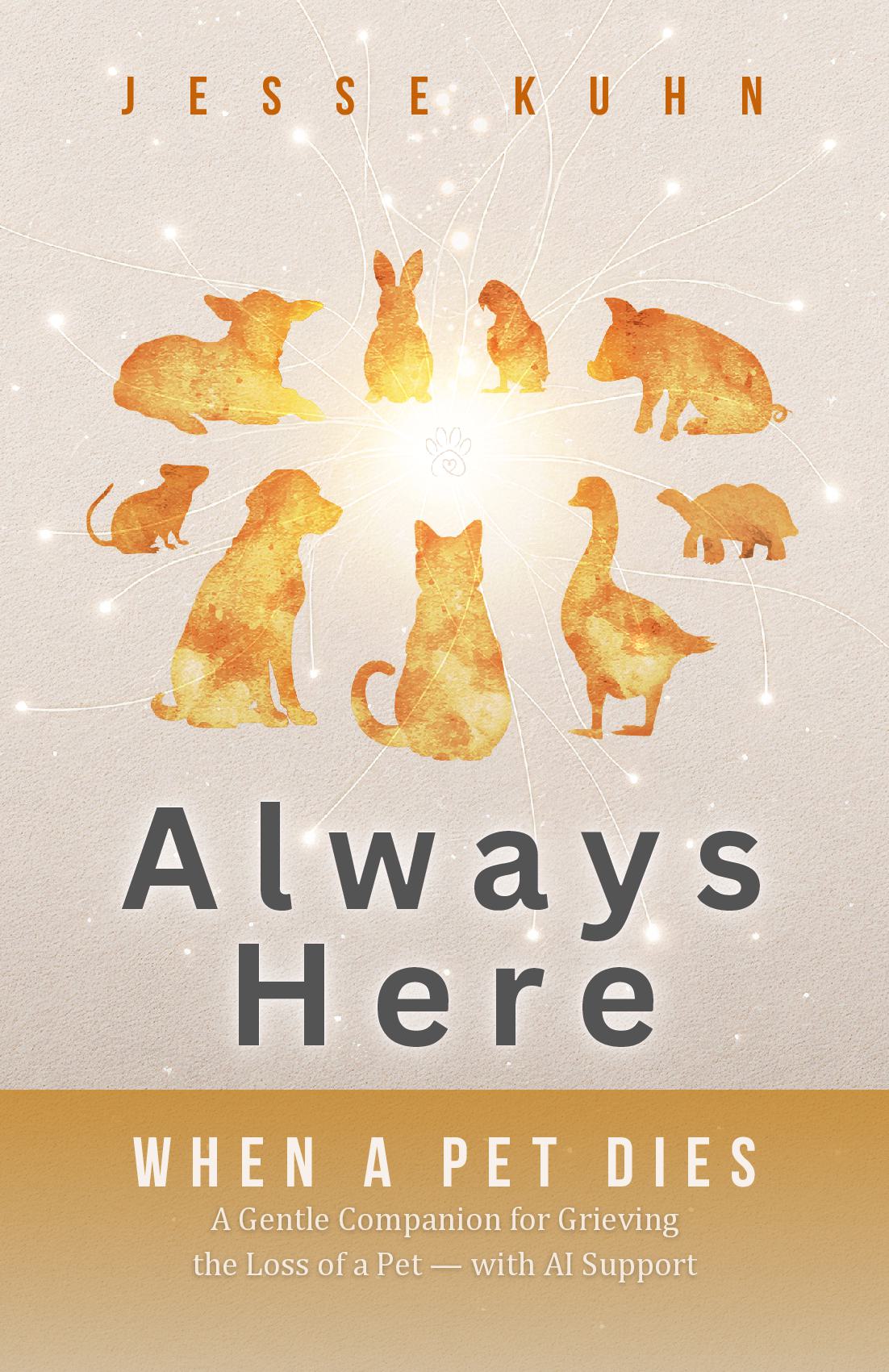 Always Here – When a Pet Dies