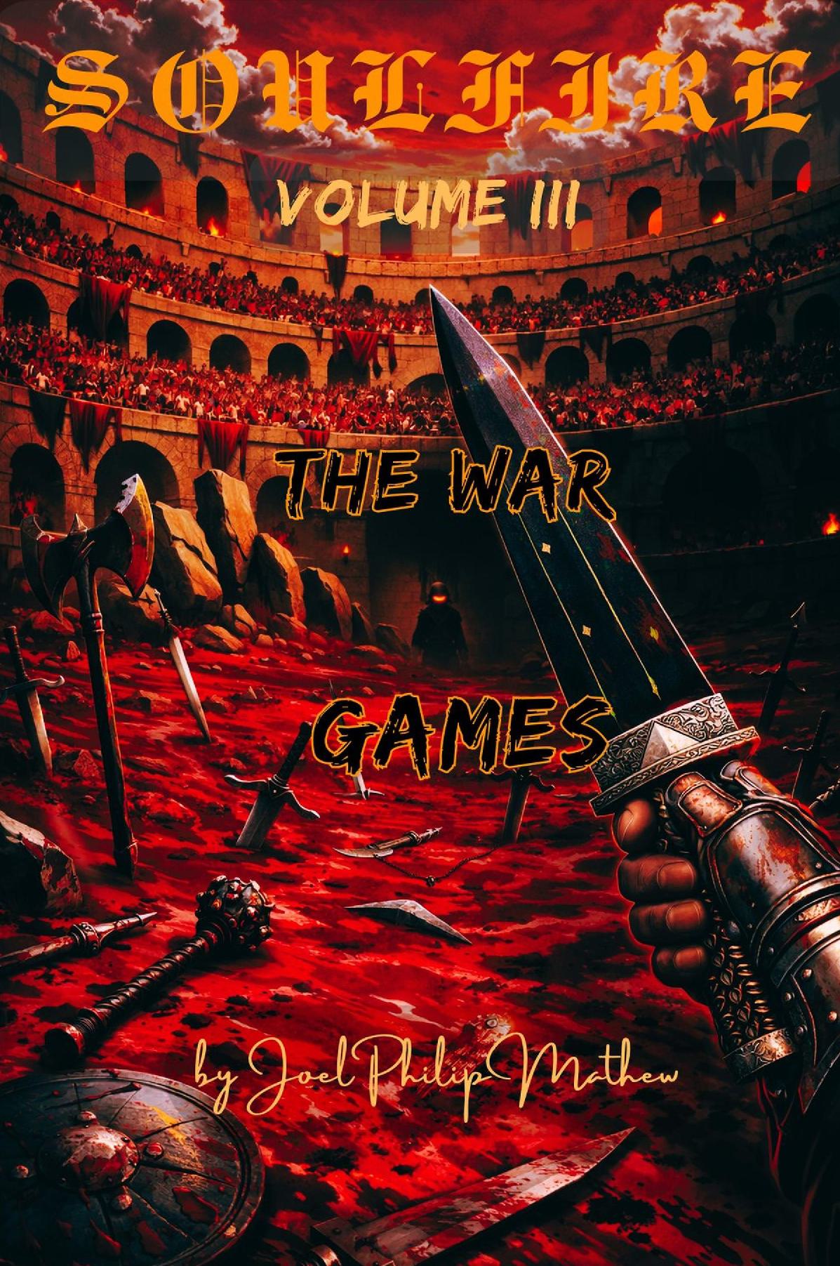 Soulfire: Volume III: The War Games