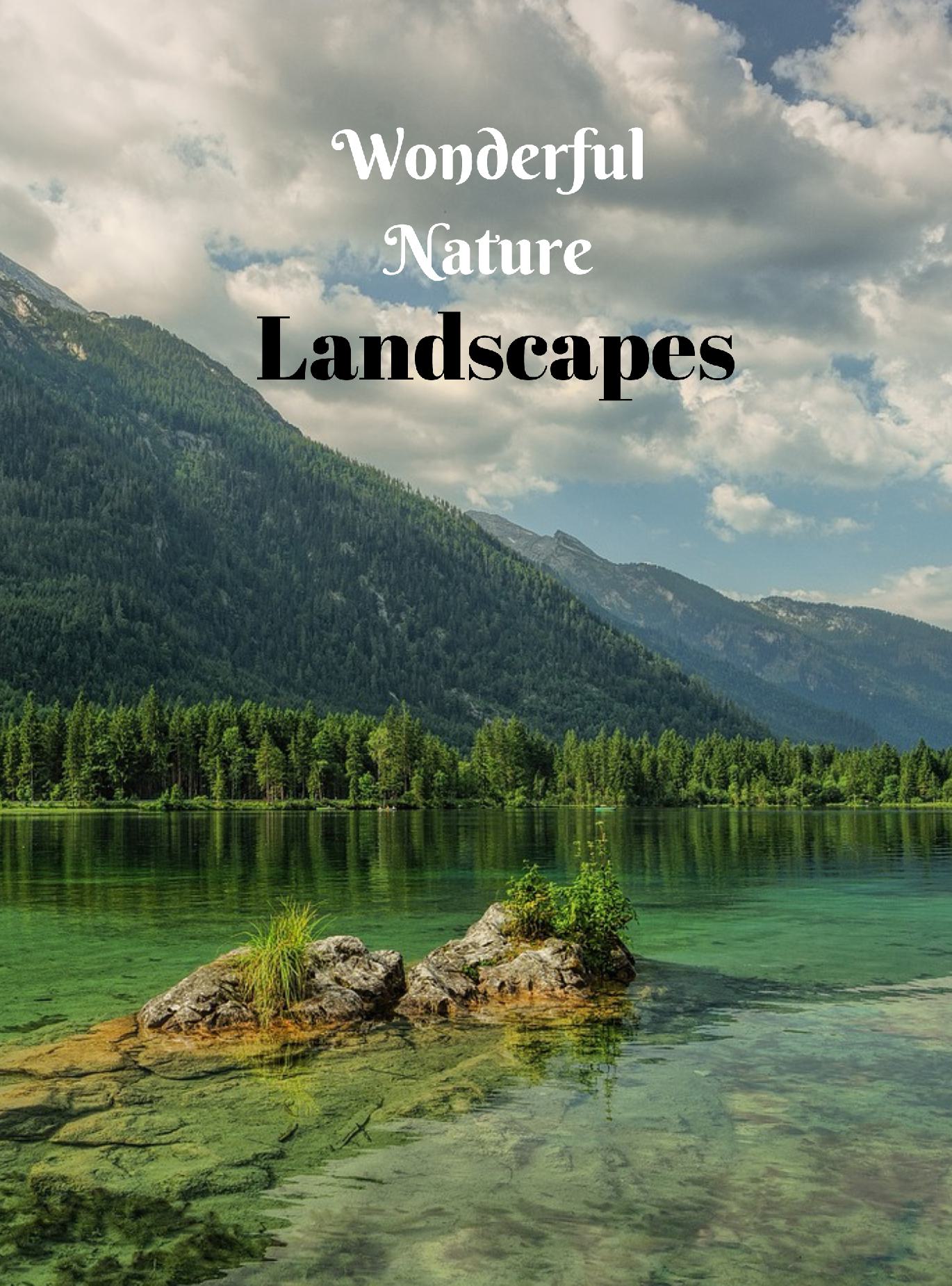 Wonderful Nature Landscapes