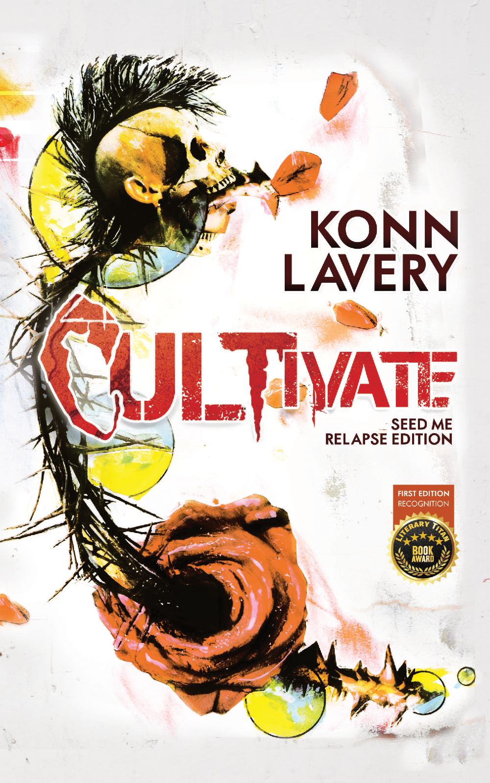 Cultivate: Seed Me Relapse Edition