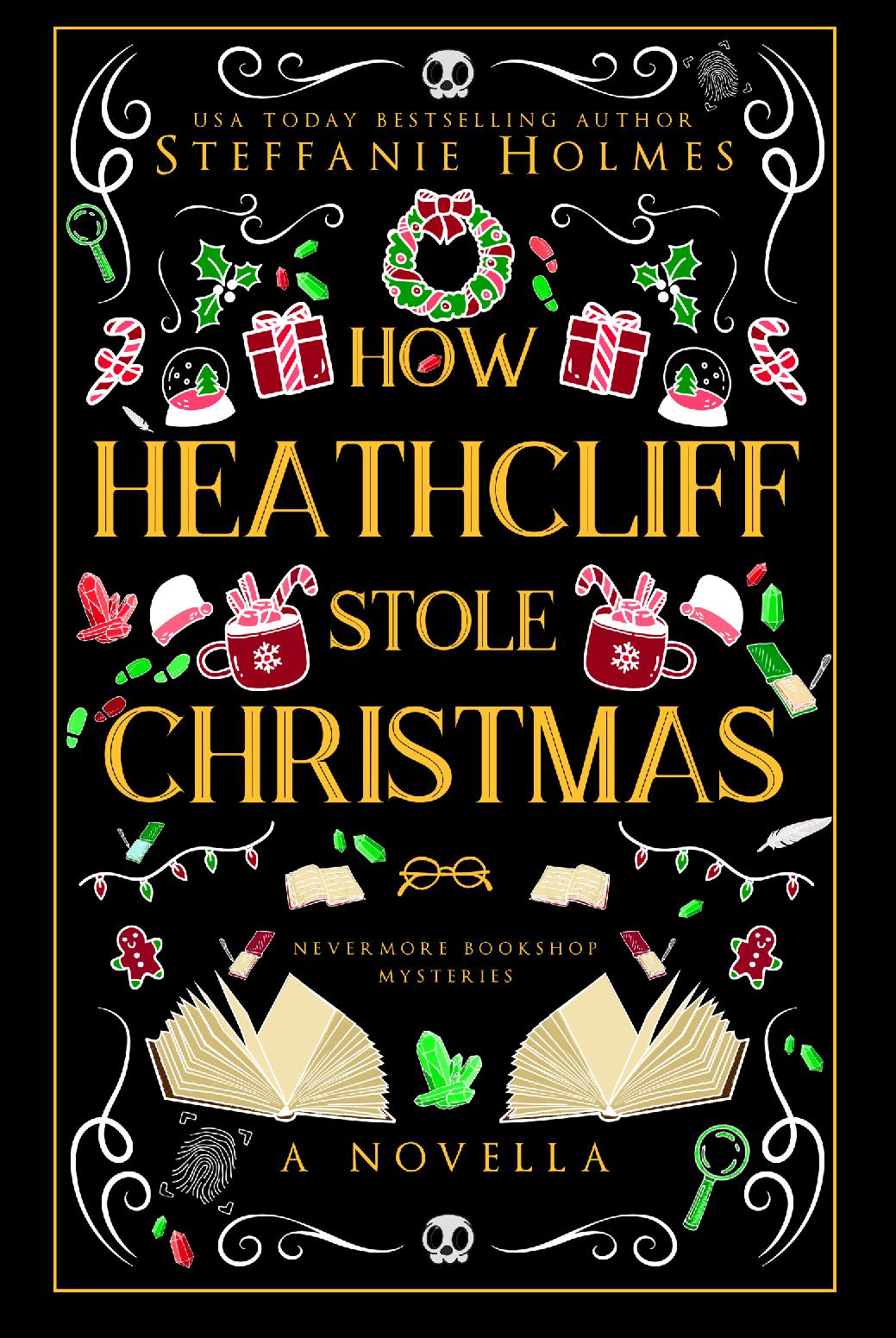 How Heathcliff Stole Christmas: Luxe paperback edition