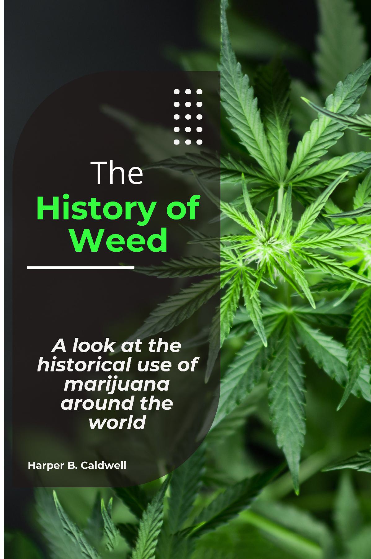 The History of Weed