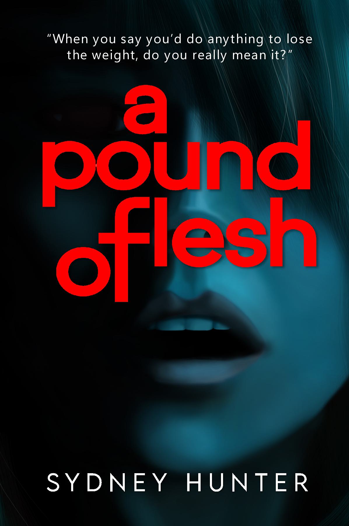 A Pound of Flesh