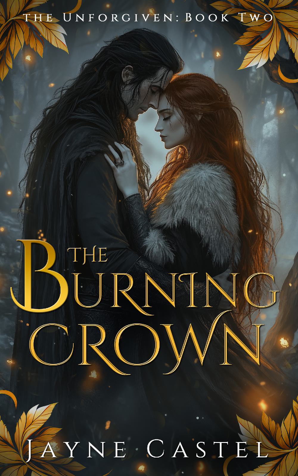The Burning Crown: An epic Celtic Romantasy