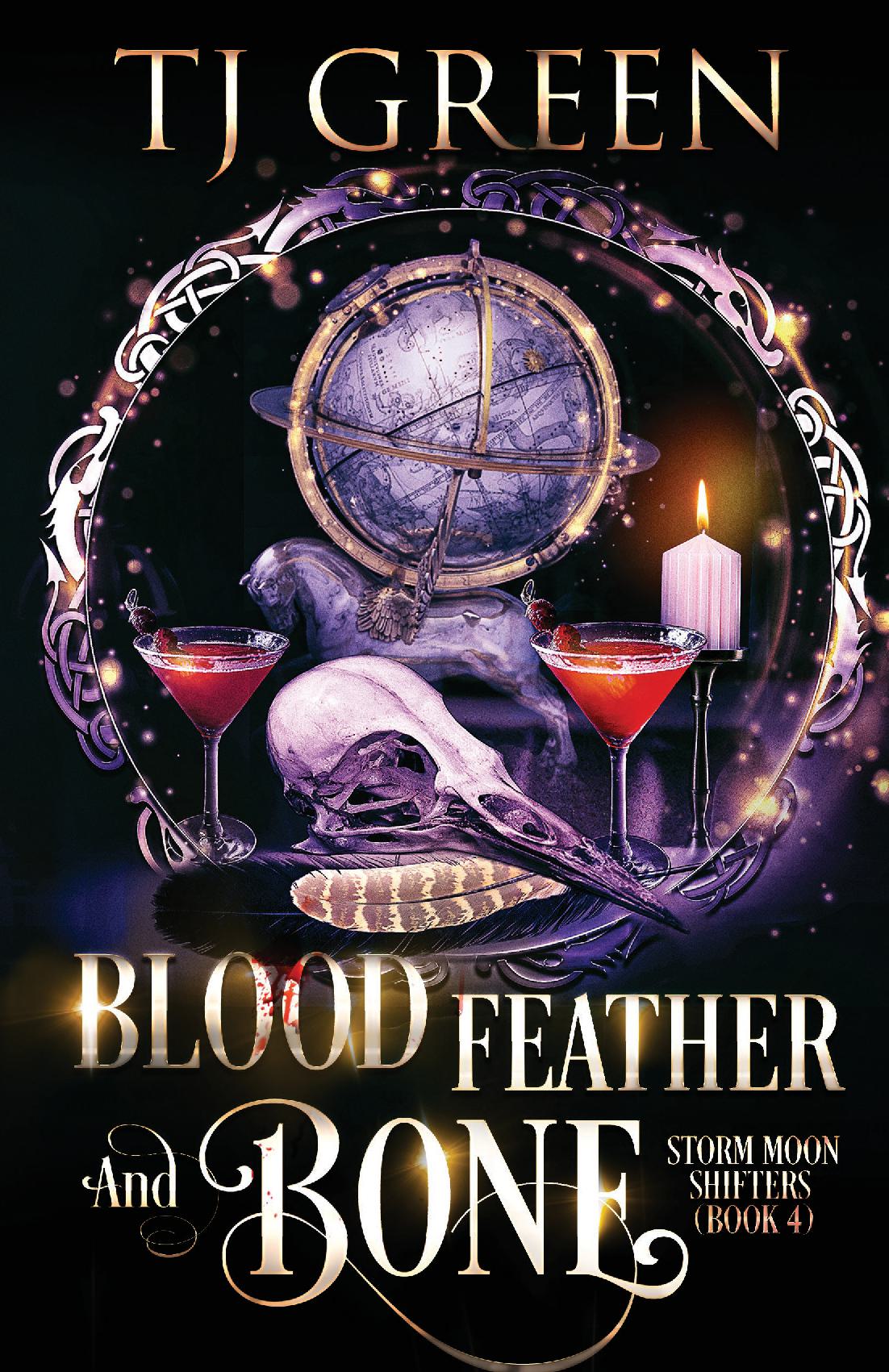 Blood, Feather, and Bone