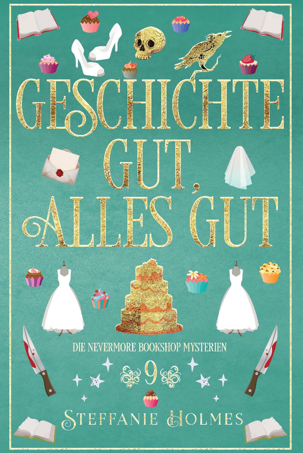 Geschichte Gut, Alles Gut
