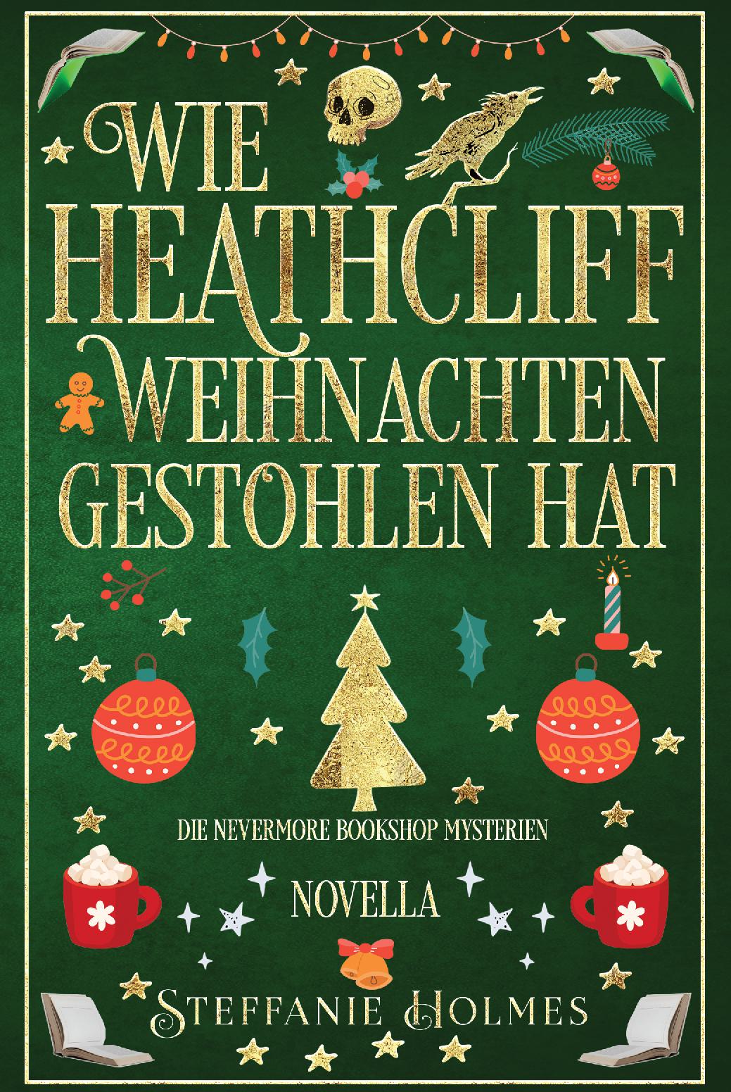 Wie Heathcliff Weihnachten Gestohlen Hat