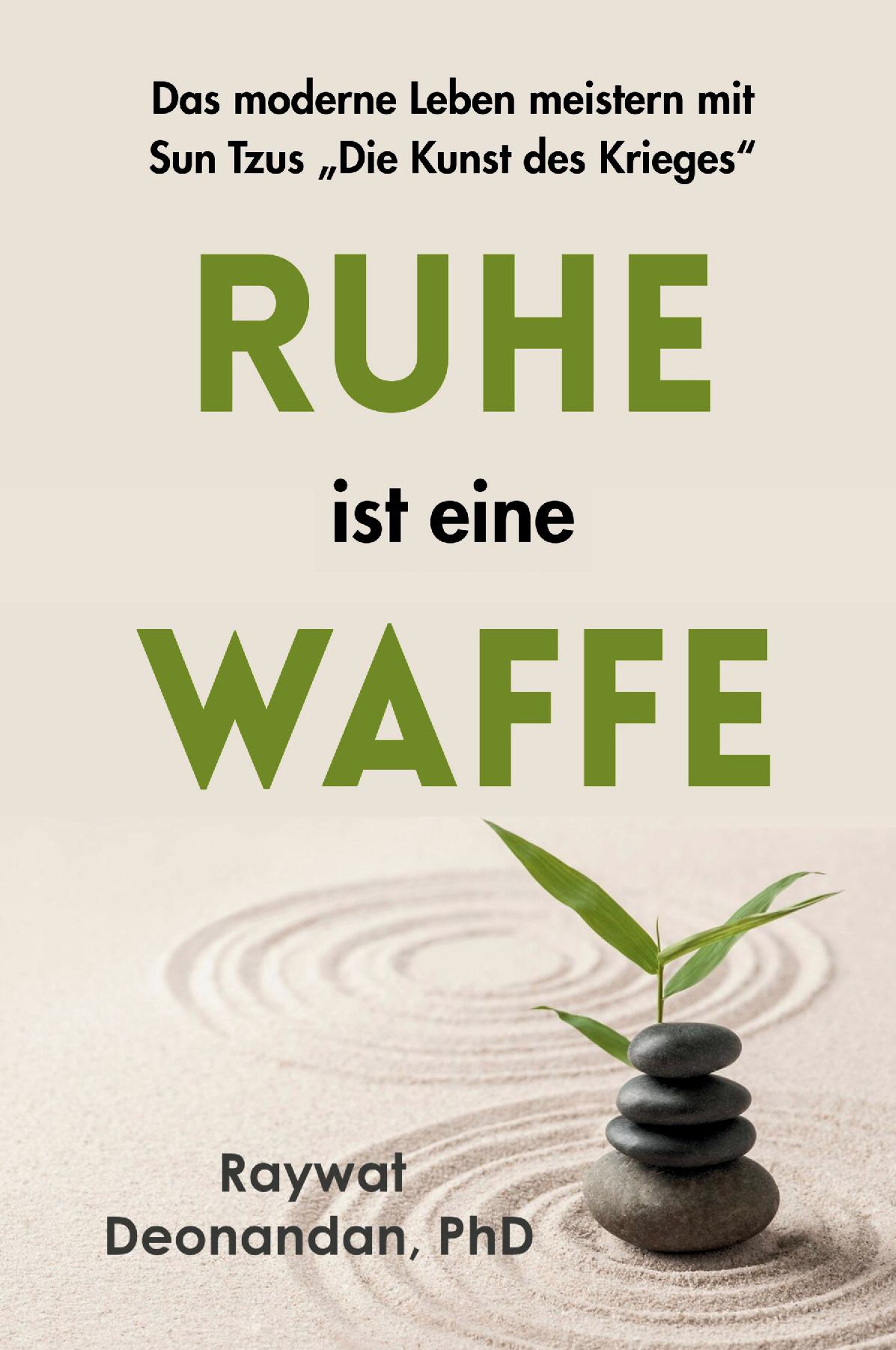 Ruhe ist eine Waffe