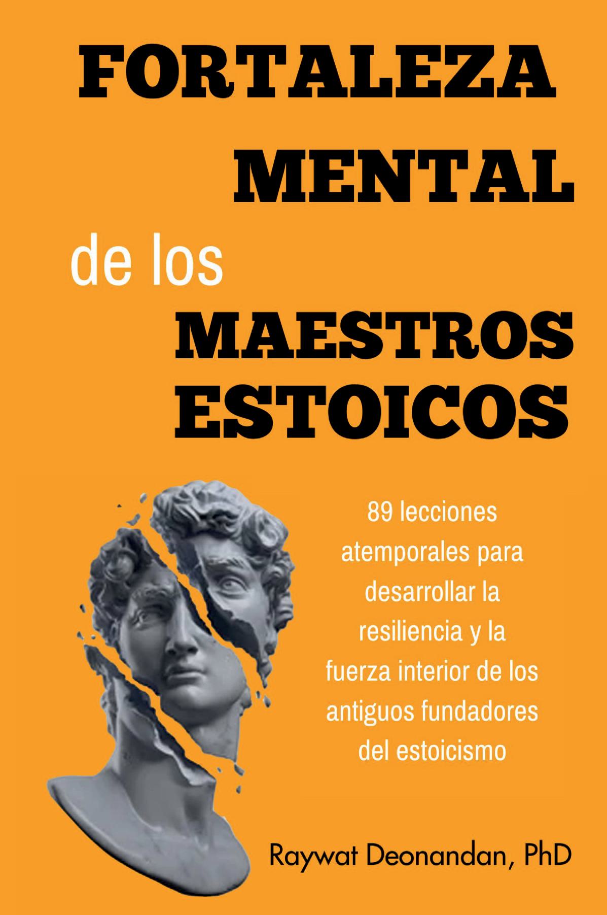 Fortaleza Mental de los Maestros Estoicos