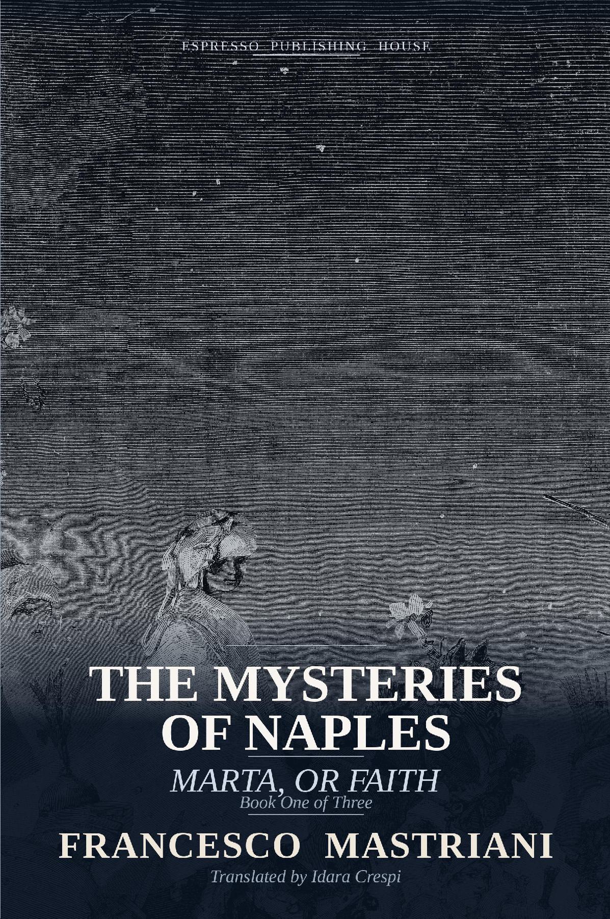 The Mysteries of Naples: Marta, or Faith