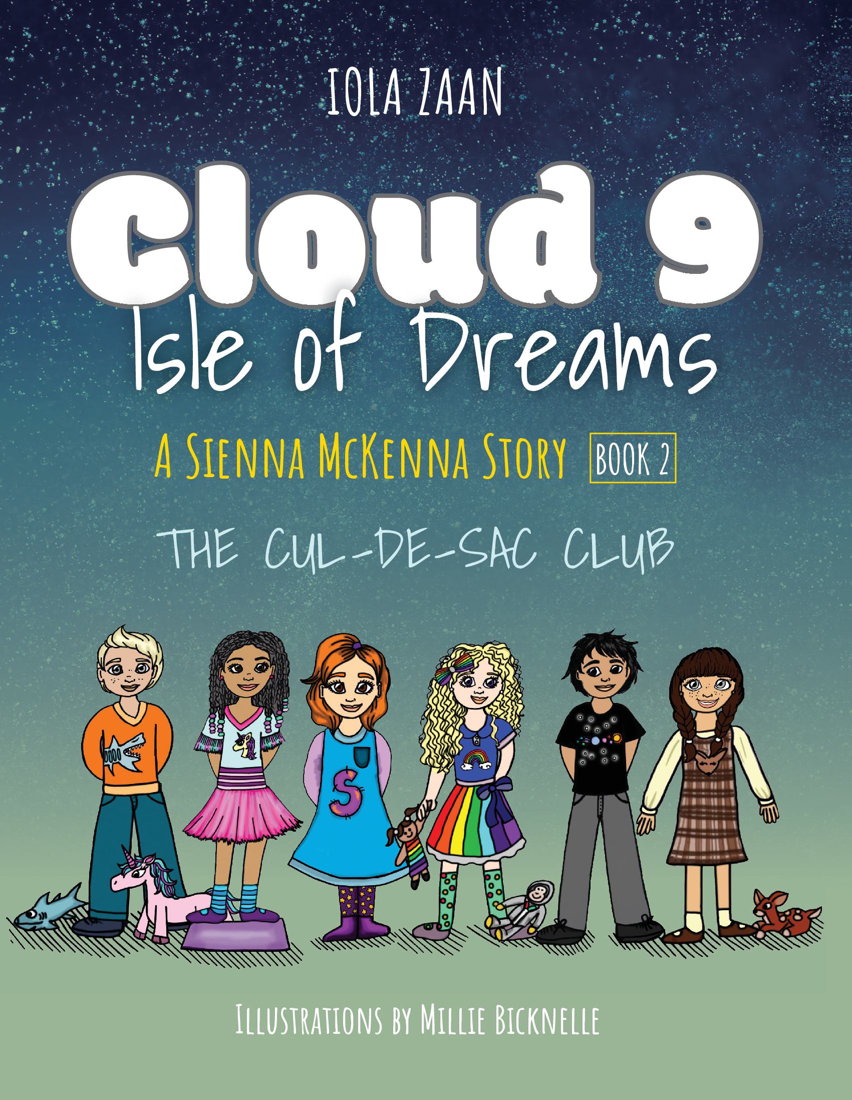 Cloud 9 Isle of Dreams: The Cul-De-Sac Club