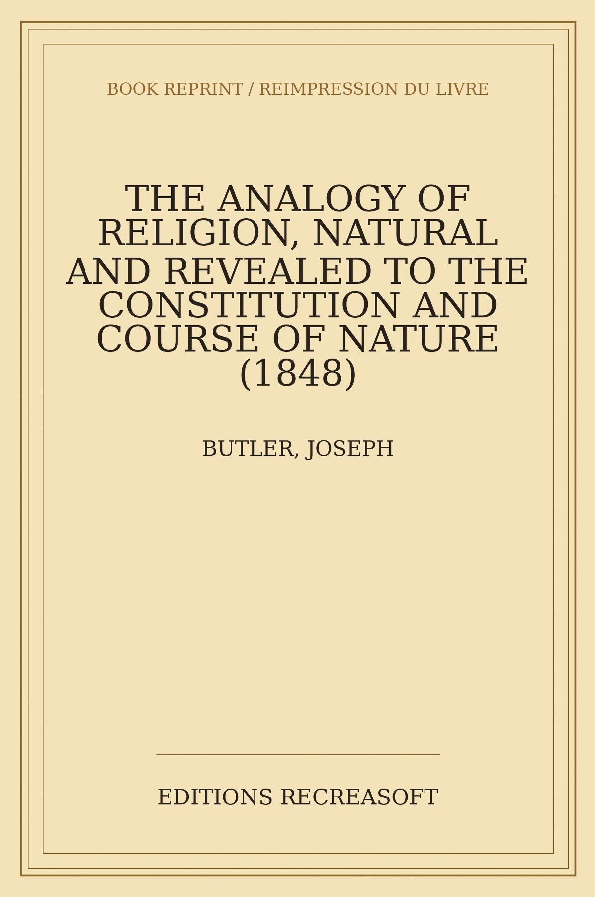 The Analogy of Religion, Natural and Revealed (1848)