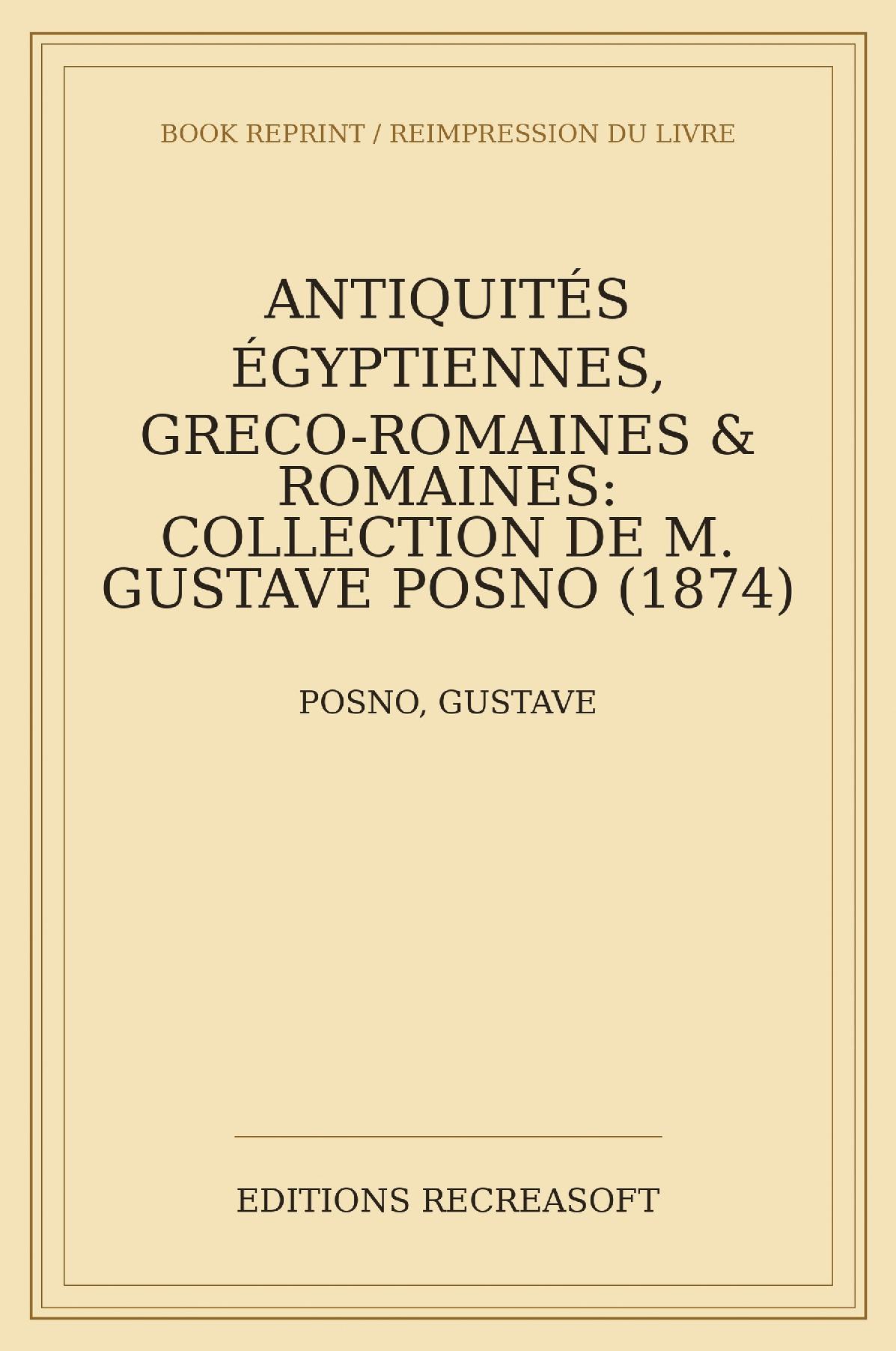 Antiquites egyptiennes, greco-romaines et romaines (1874)