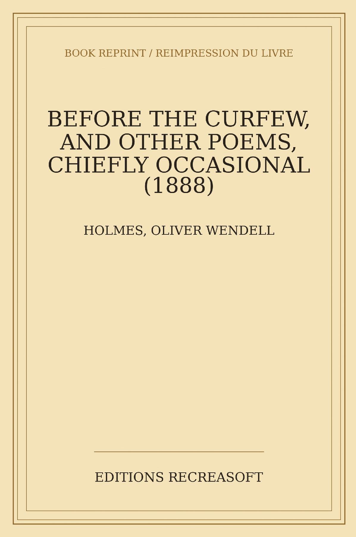 Before the Curfew, and Other Poems (1888)