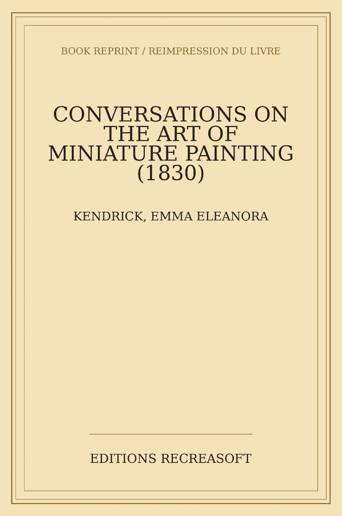 Conversations on the Art of Miniature Painting (1830)