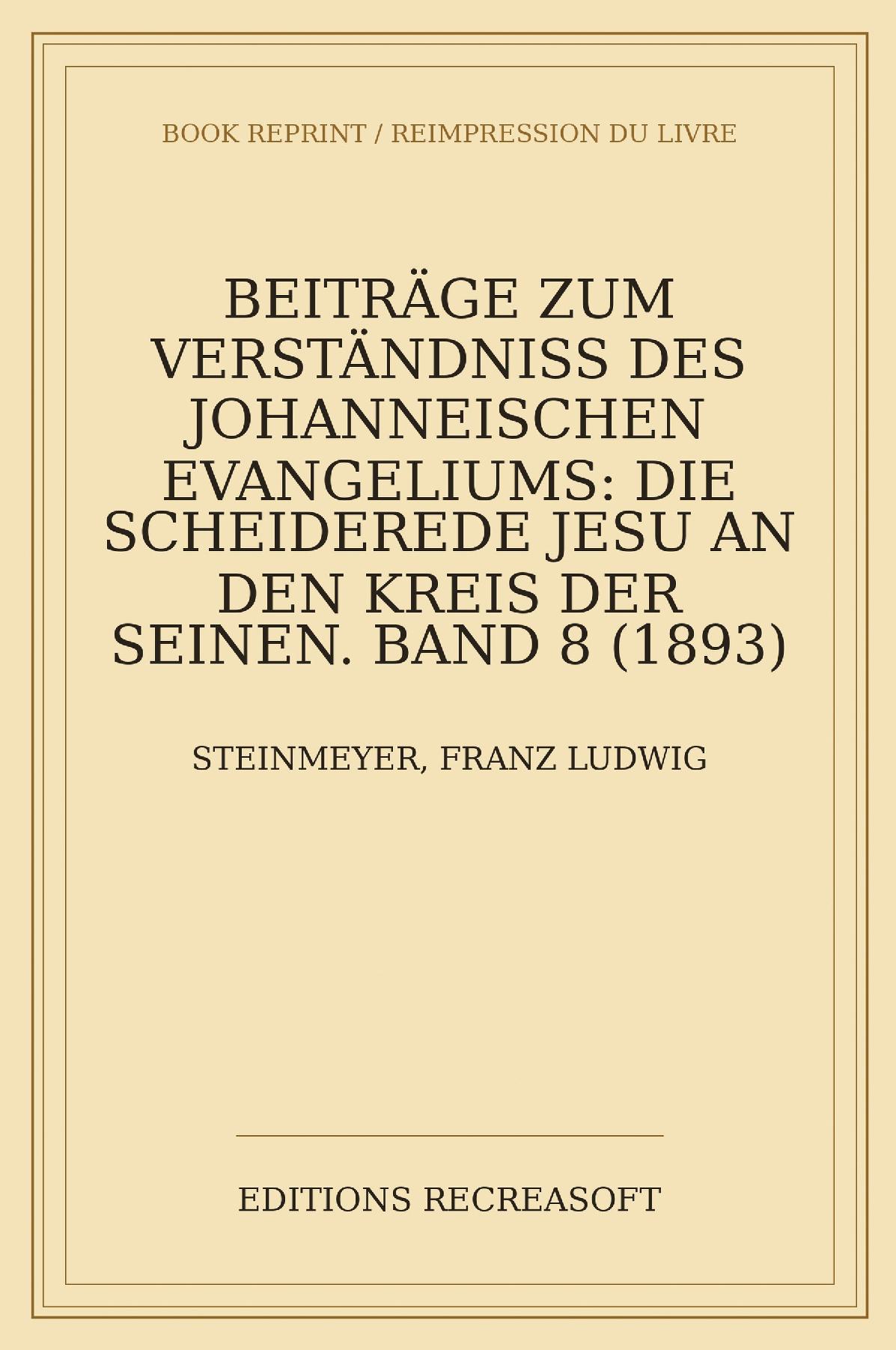 Beitraege zum Verstaendniss des johanneischen Evangeliums (1893)
