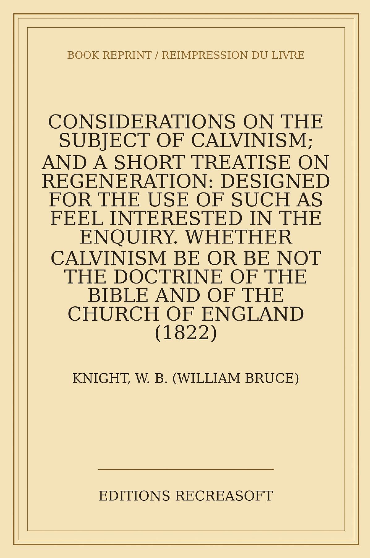 Considerations on the Subject of Calvinism (1822)