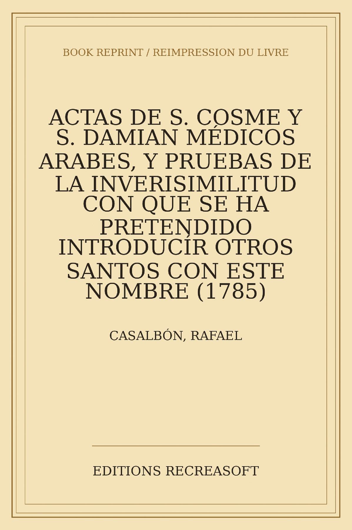 Actas de S. Cosme y S. Damian, medicos arabes
