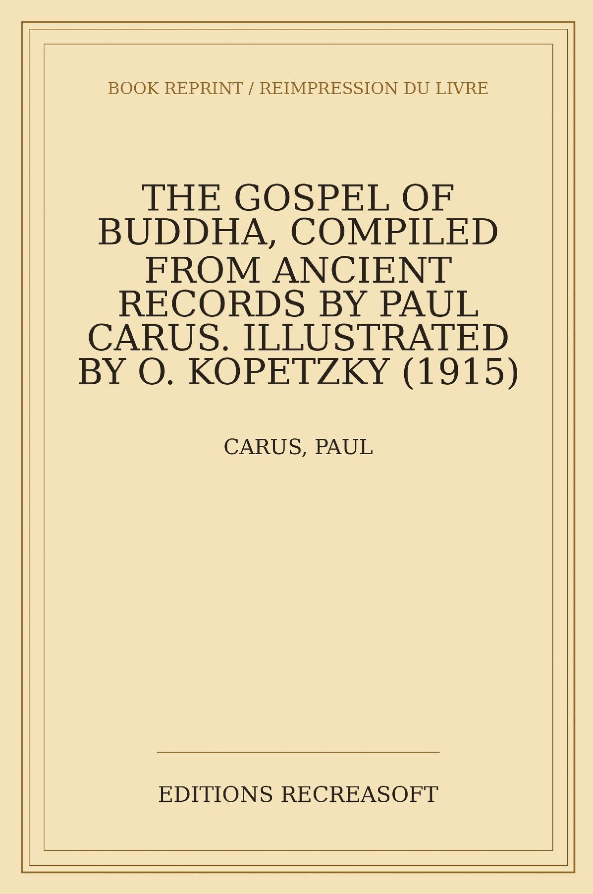 The Gospel of Buddha (Open Court, 1915)