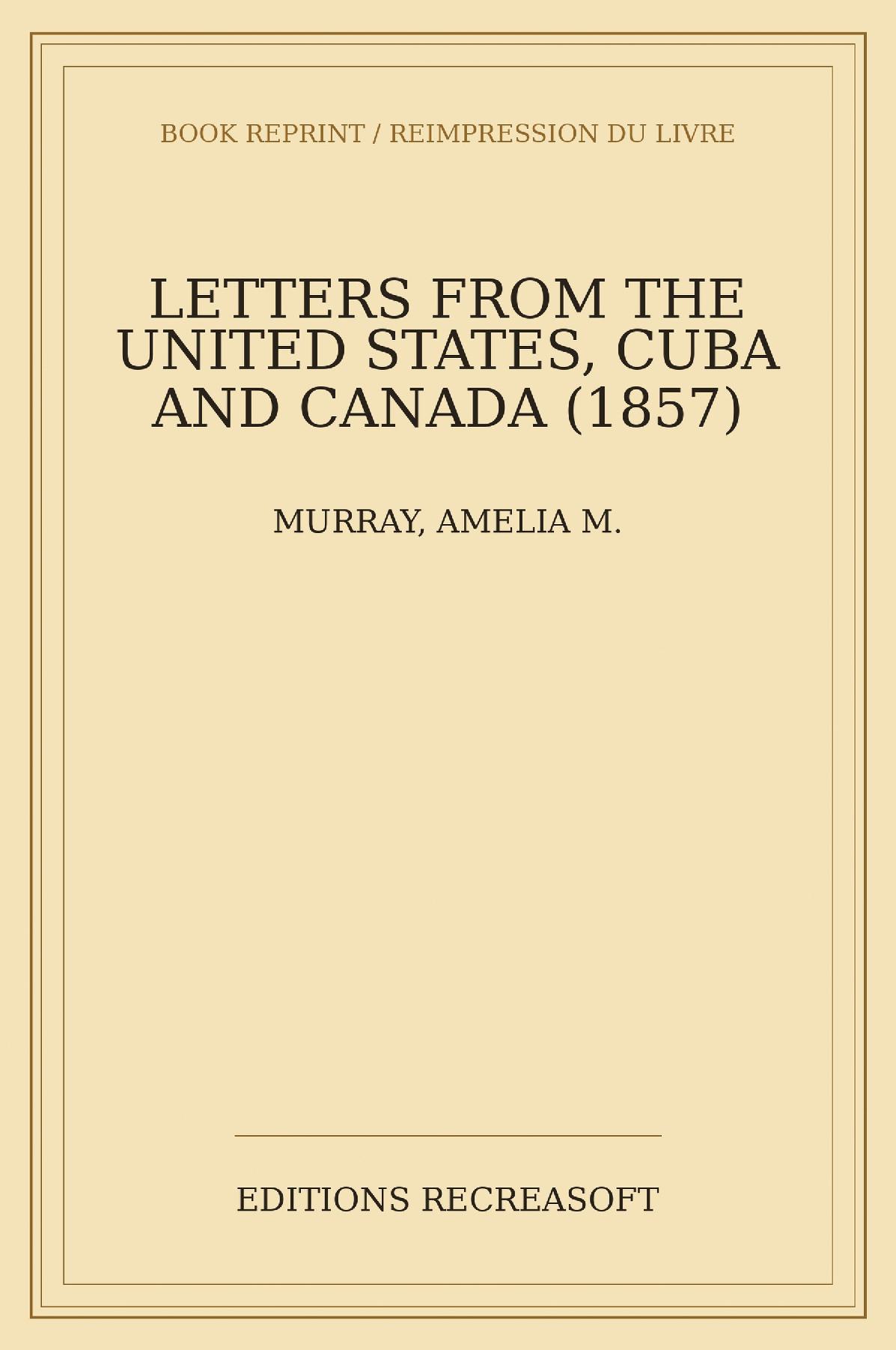 Letters from the United States, Cuba and Canada (1856)