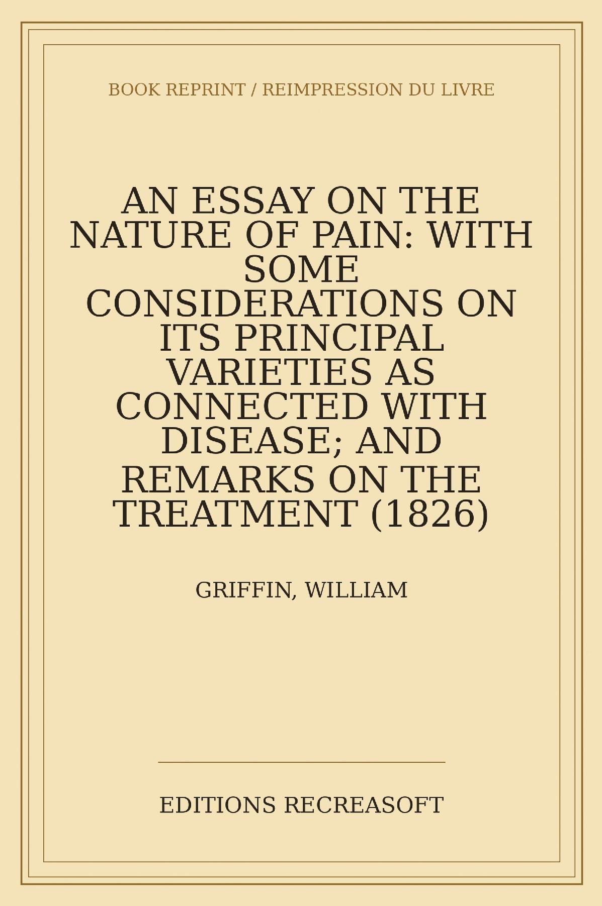An Essay on the Nature of Pain (1826)
