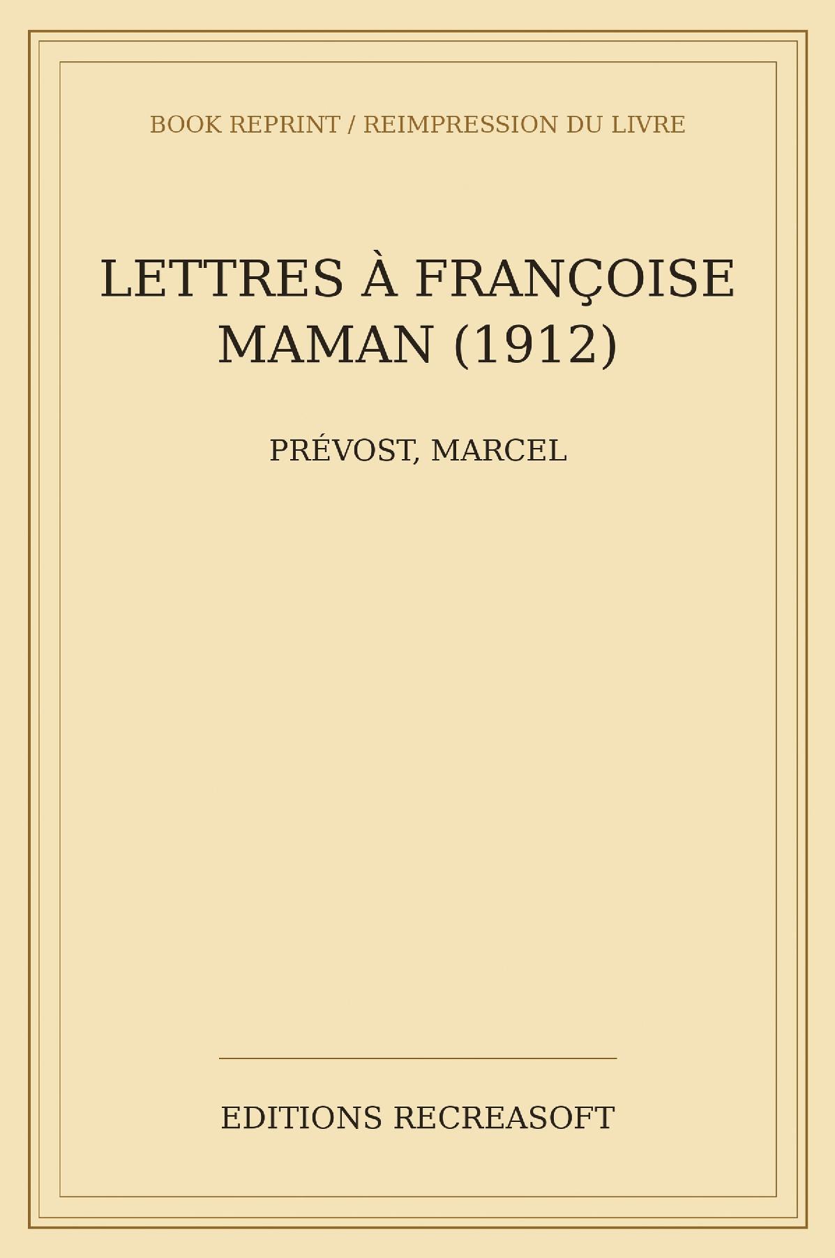 Lettres à Françoise maman (1912)