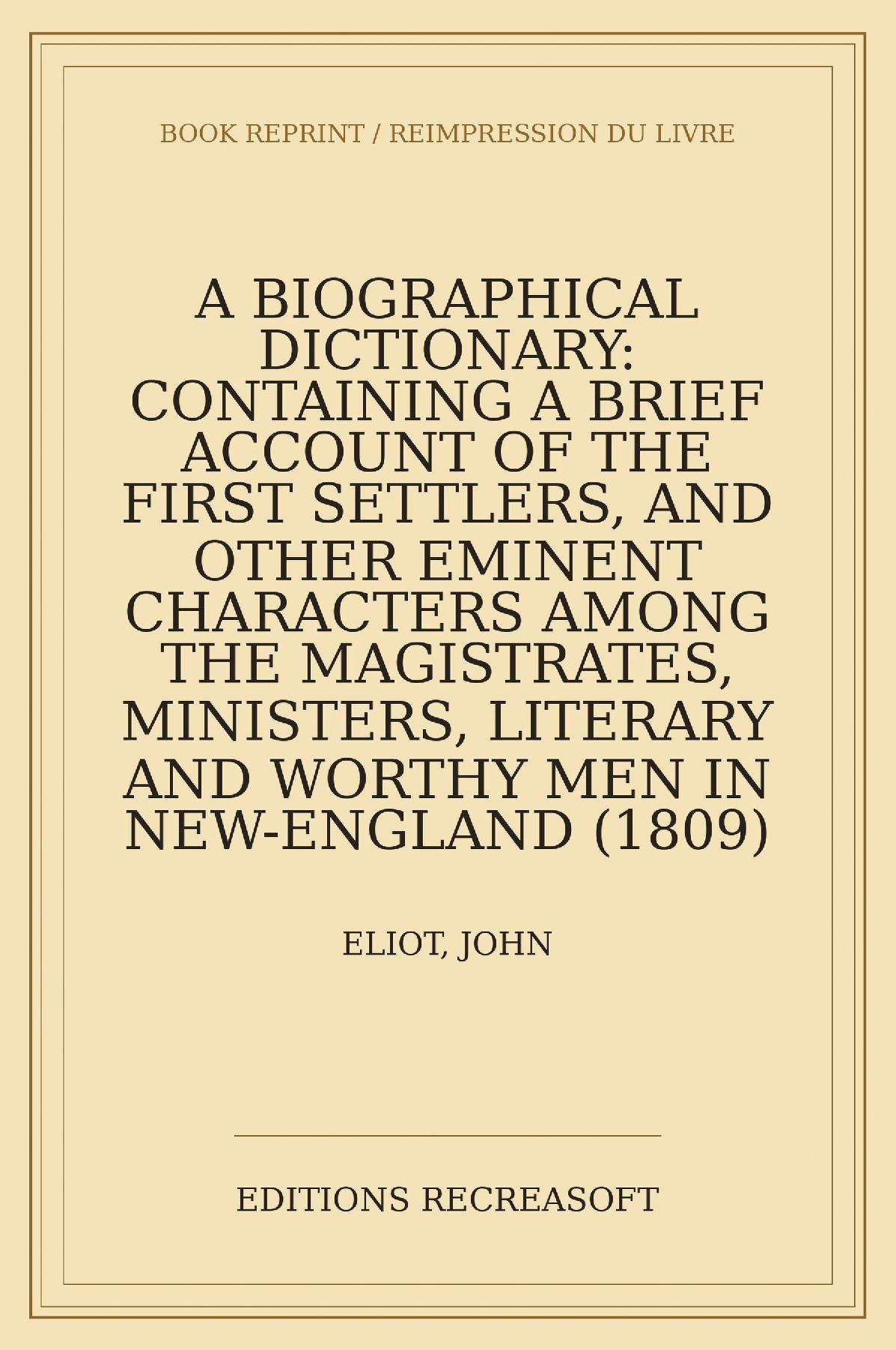 A Biographical Dictionary of the First Settlers in New-England (1809)