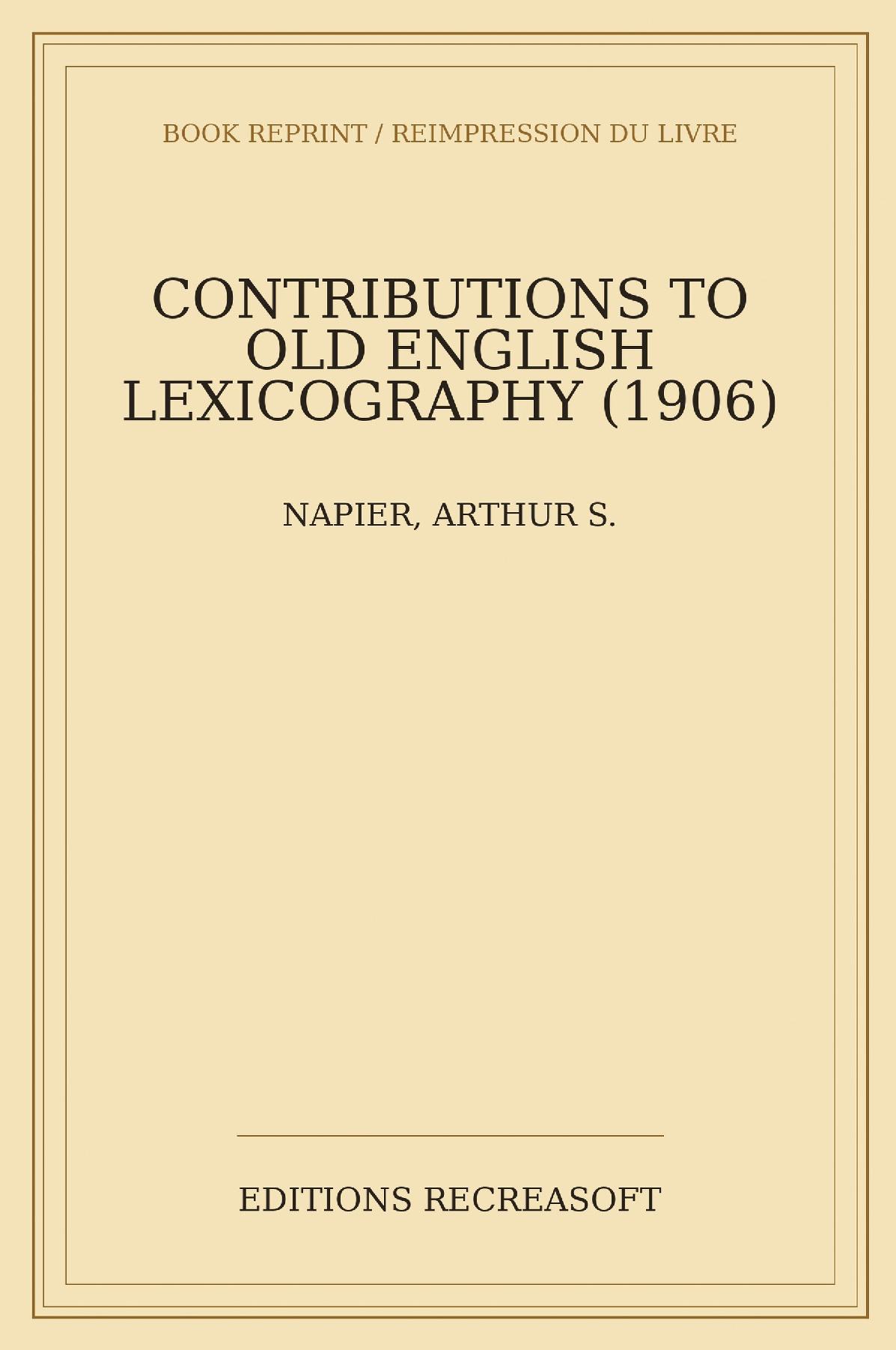 Contributions to Old English Lexicography (1906)