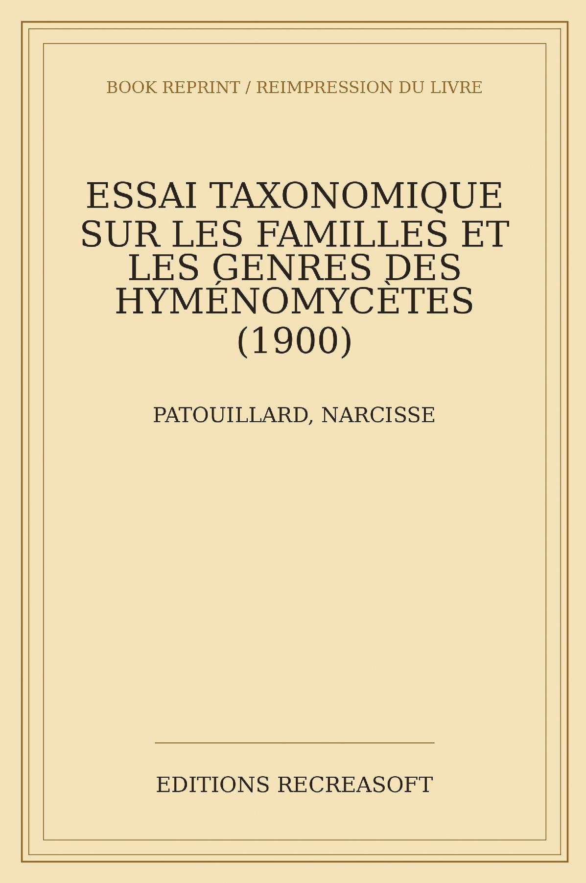 Essai taxonomique sur les familles et les genres des Hyménomycètes (1900)