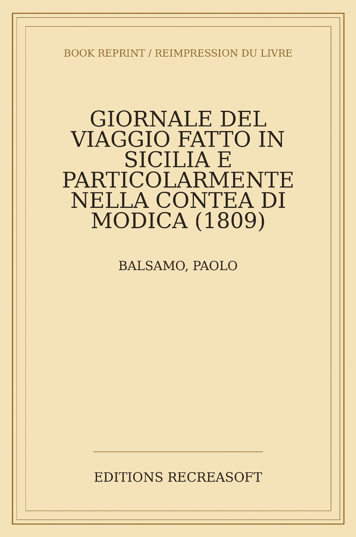 Giornale del viaggio fatto in Sicilia e particolarmente nella contea di Modica (1809)