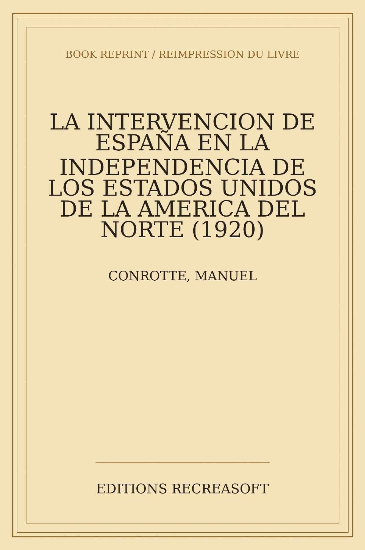 La intervención de España en la independencia de los Estados Unidos de la América del Norte (1920)
