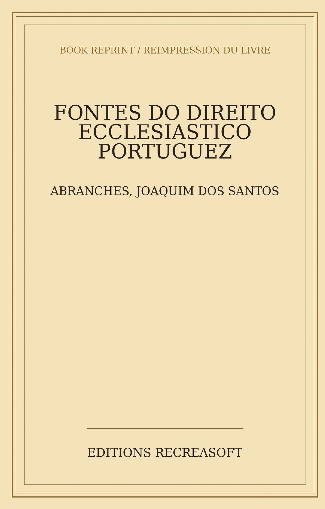 Fontes do direito ecclesiastico portuguez (1895)