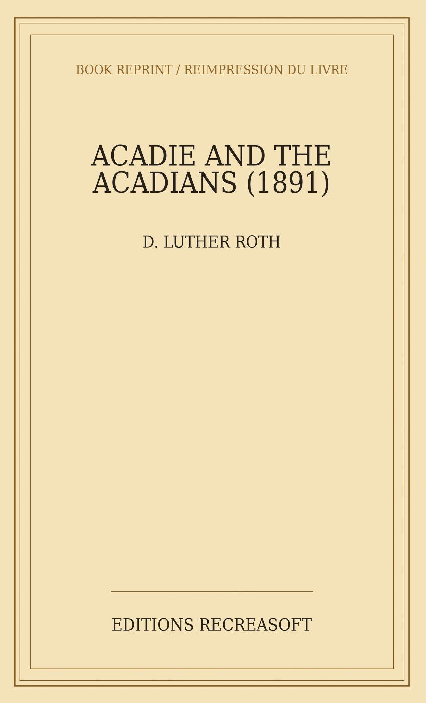 Acadie and the Acadians (1891)