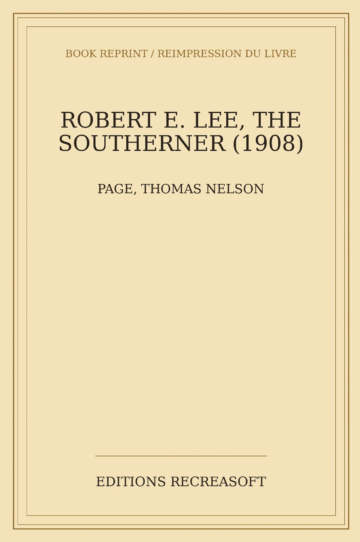 Robert E. Lee, the Southerner