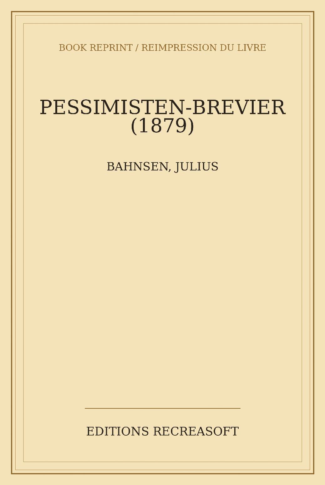 Pessimisten-Brevier - Extractum vitae