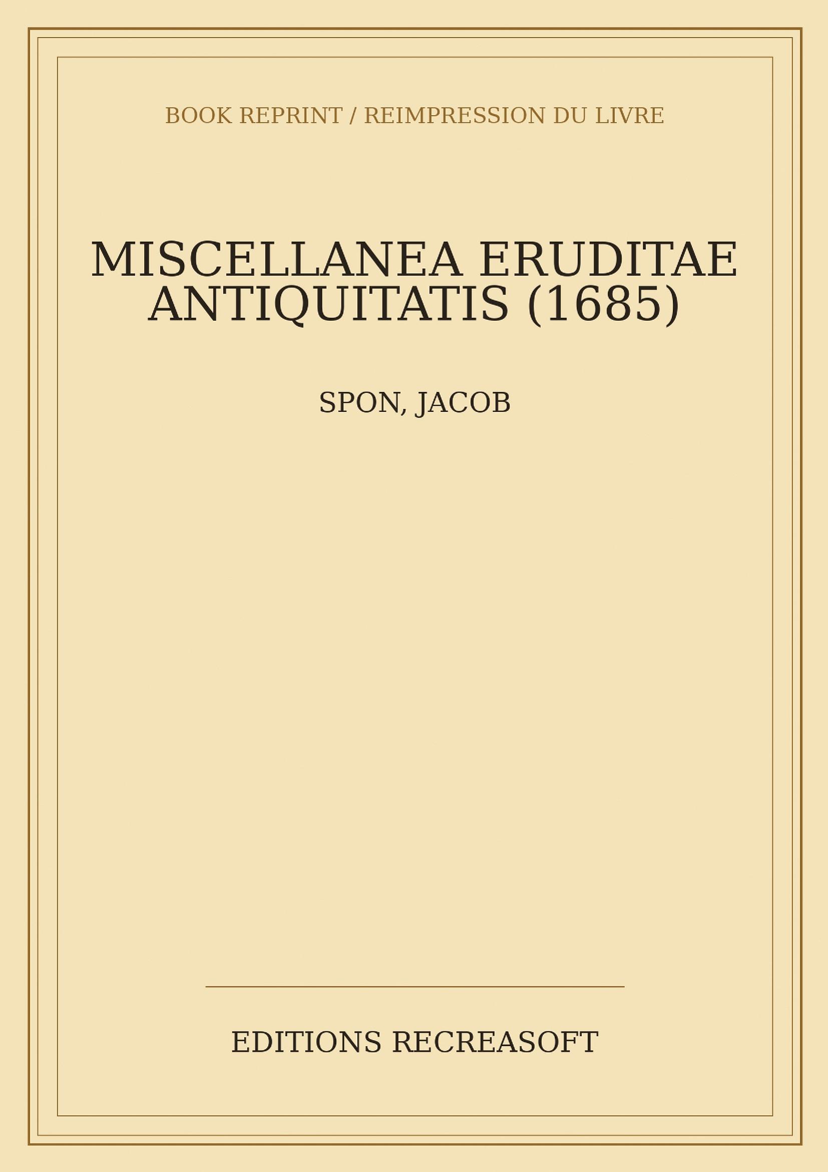 Miscellanea eruditae antiquitatis (1685)